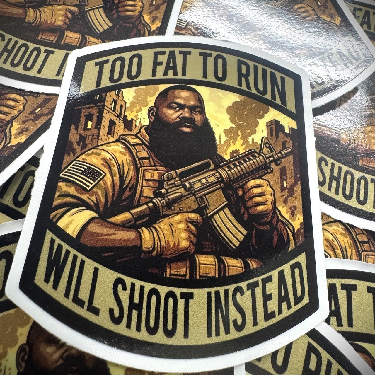 embroidery tactical patch labeled, "too fat to run, will shoot instead"