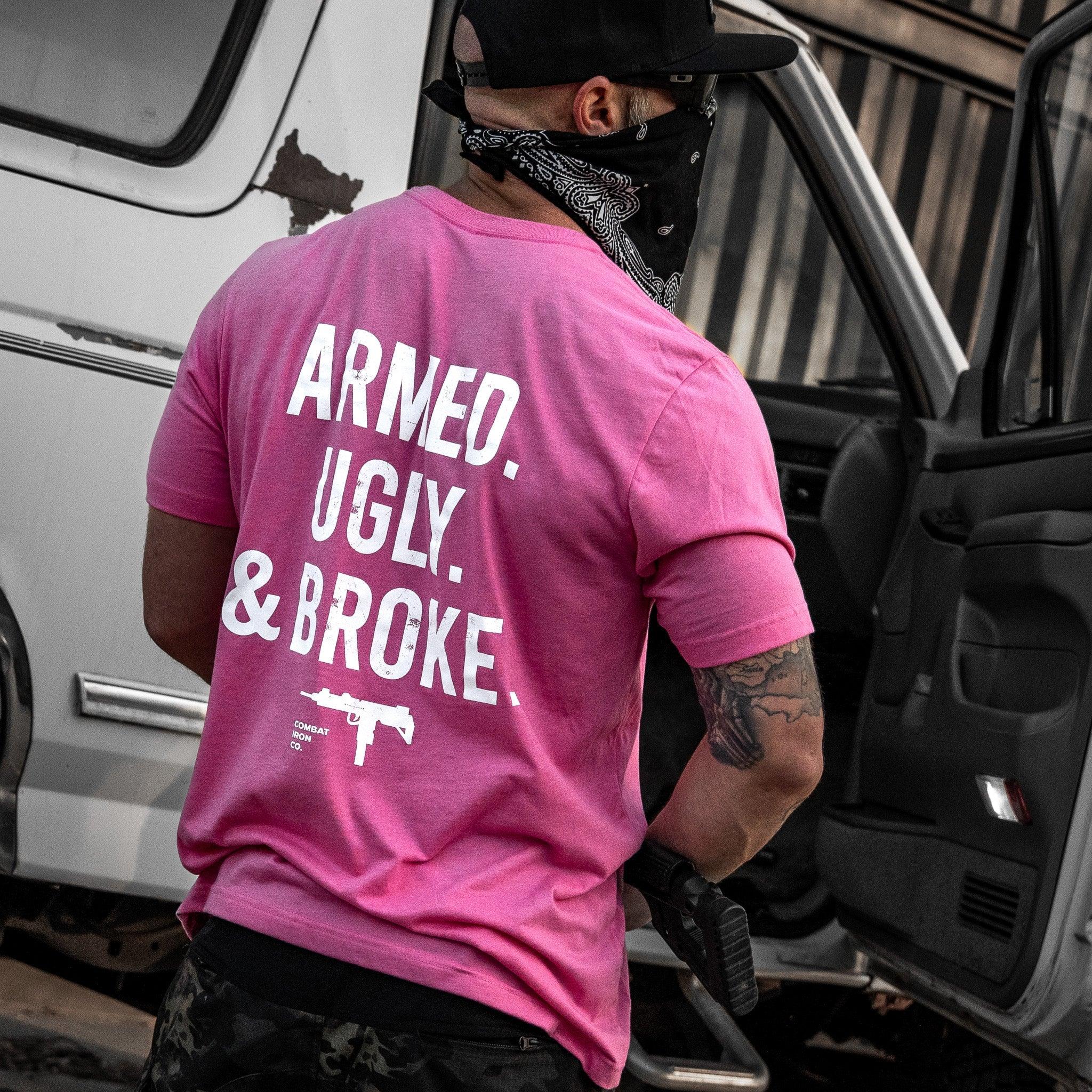 Armed. Ugly. & Broke. Men's T-Shirt - Combat Iron Apparel Co. - Combat Iron Apparel Co.