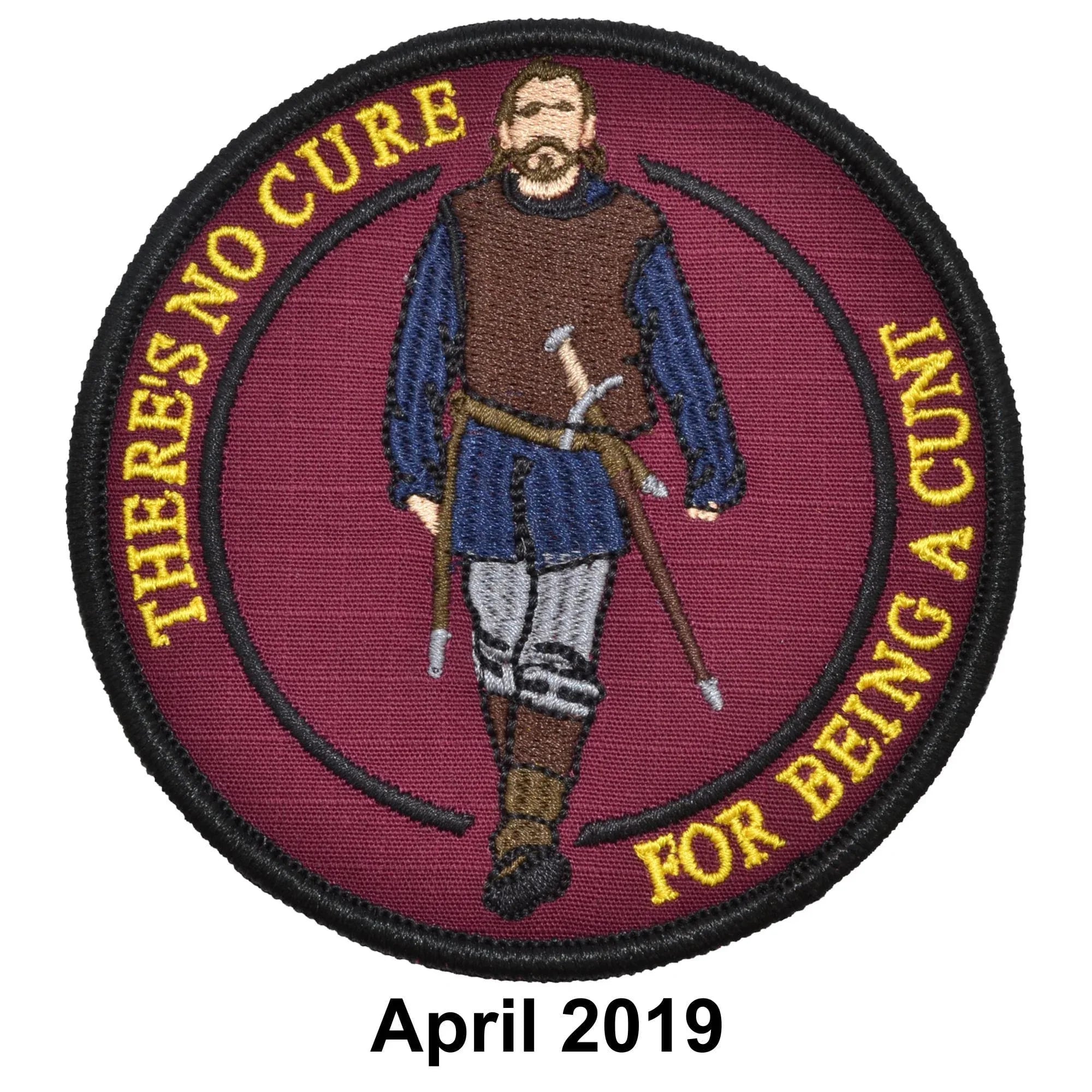 April 2019 Patch of the Month - Got No Cure For Being A Cunt