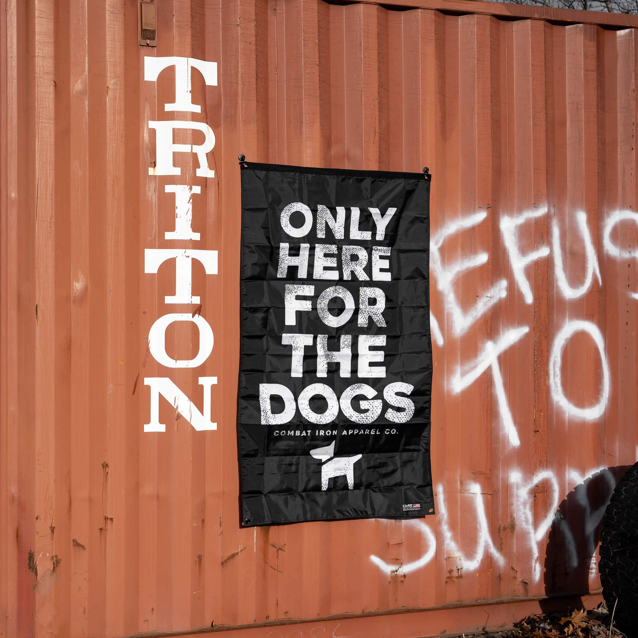 Only Here For The Dogs 3' x 5' Wall Flag - Combat Iron Apparel Co.