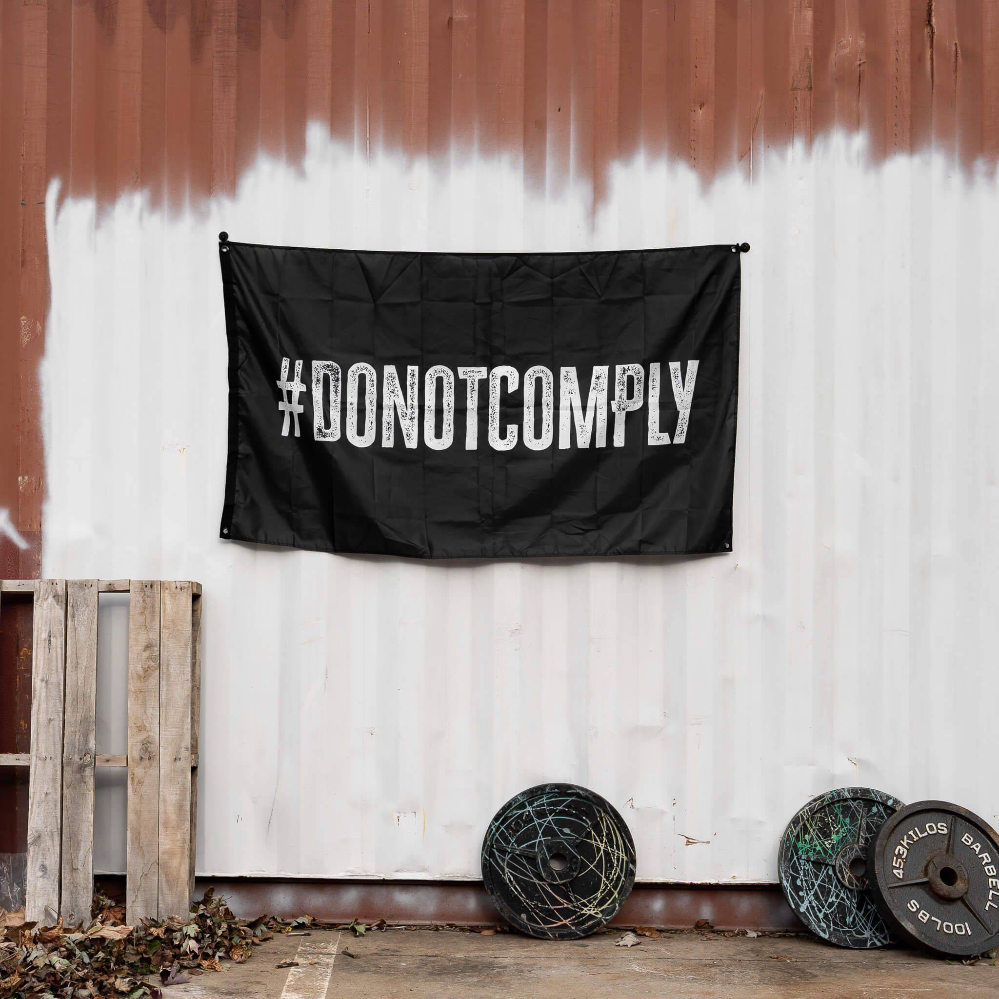 Do Not Comply 3' X 5' Wall Flag  - Combat Iron Apparel Co.