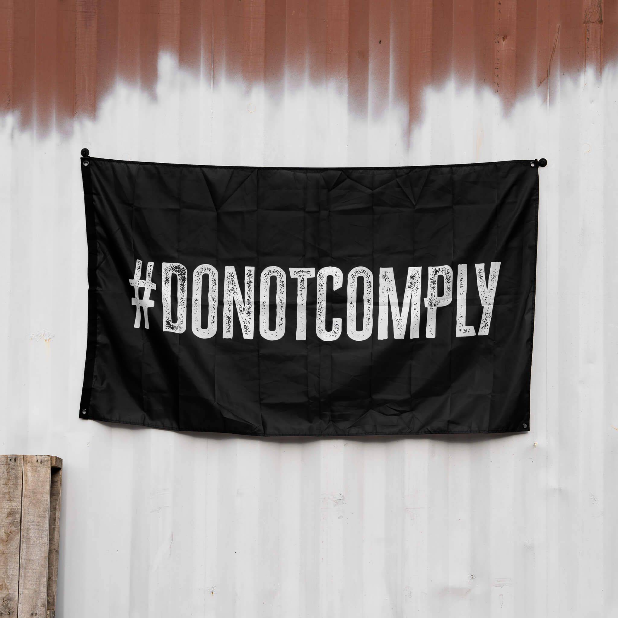 Do Not Comply 3' X 5' Wall Flag  - Combat Iron Apparel Co.