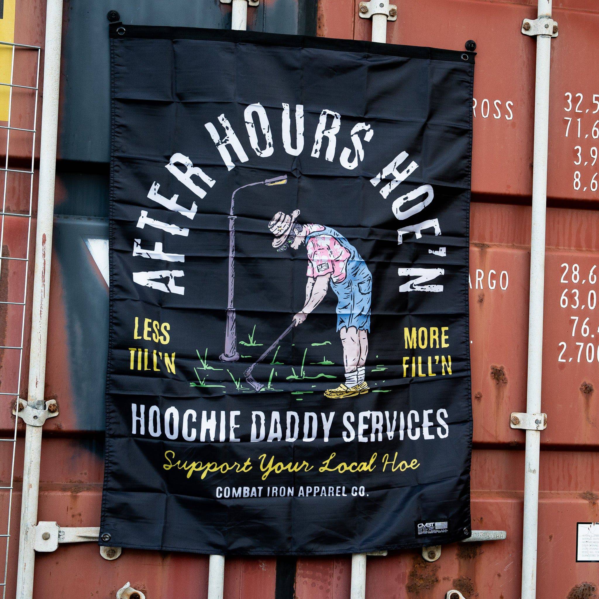 After Hours Hoe'n Hoochie Daddy Services Wall Flag  - Combat Iron Apparel Co.