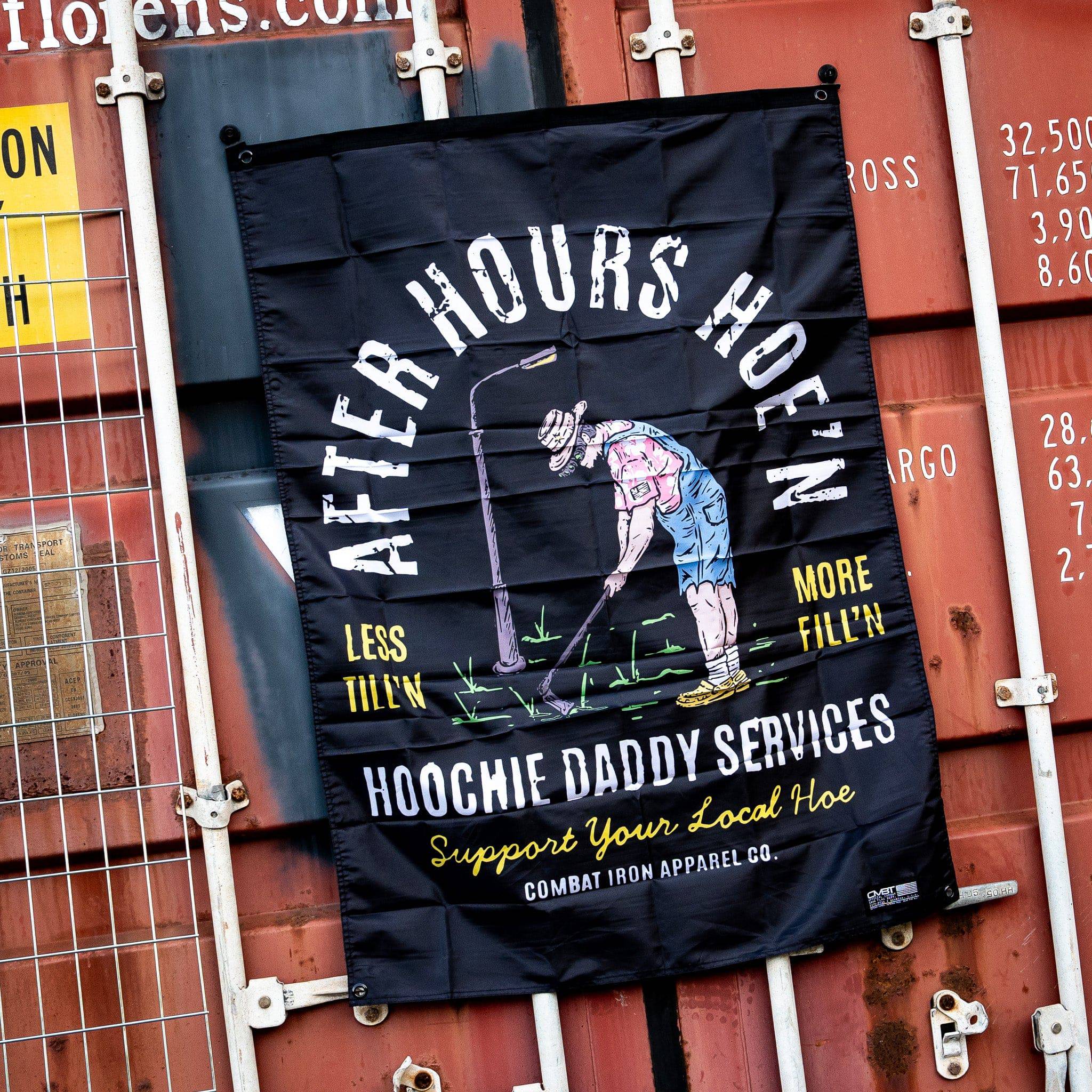 After Hours Hoe'n Hoochie Daddy Services Wall Flag  - Combat Iron Apparel Co.
