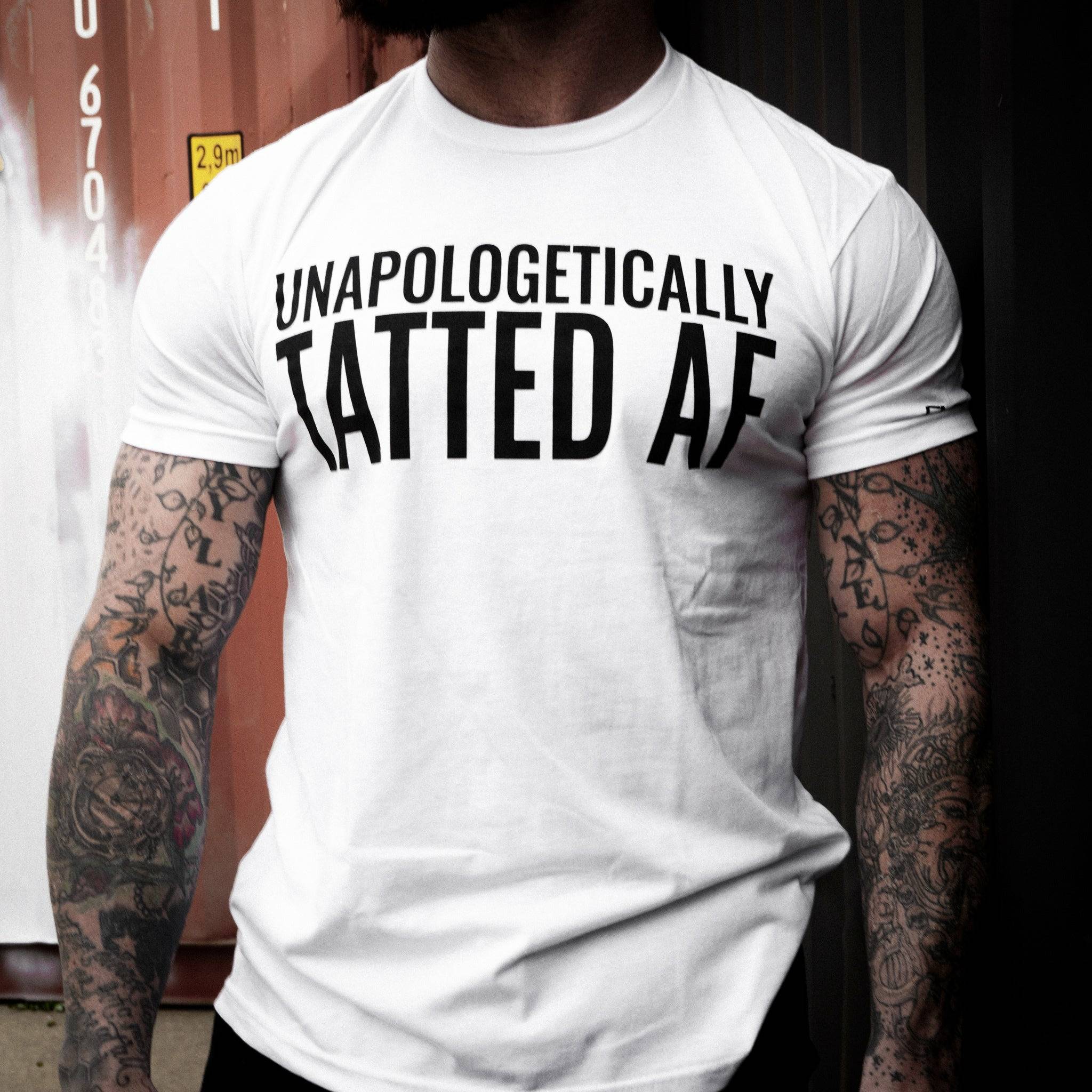 Unapologetically Tatted AF Men's T-shirt - Combat Iron Apparel Co.