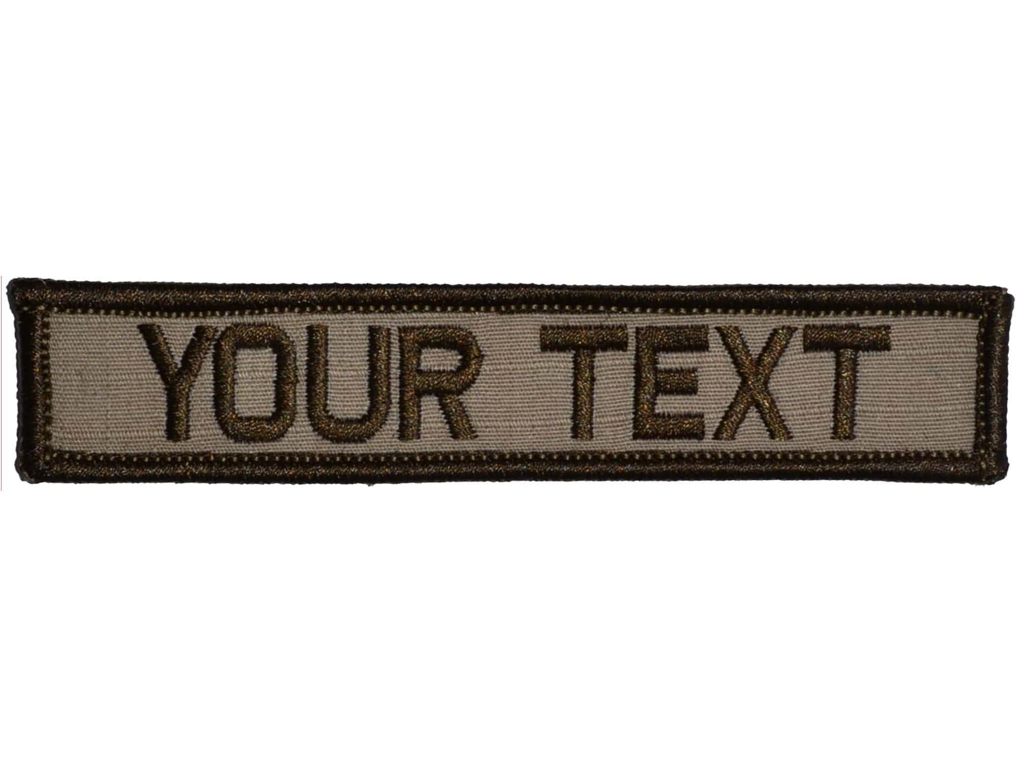 Custom Text 1x5 inch Patch. Your Text.