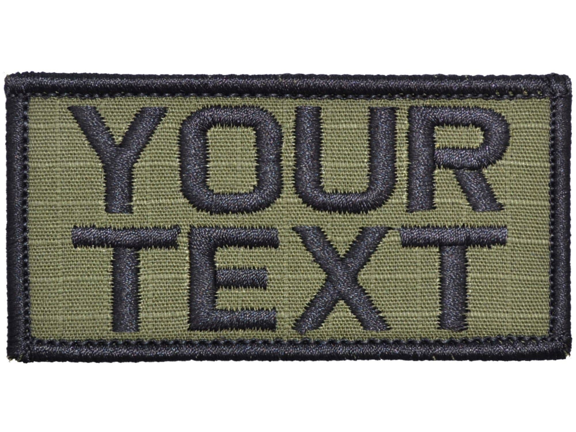 Custom Text Military 2x4 inch Patch. Your Text.