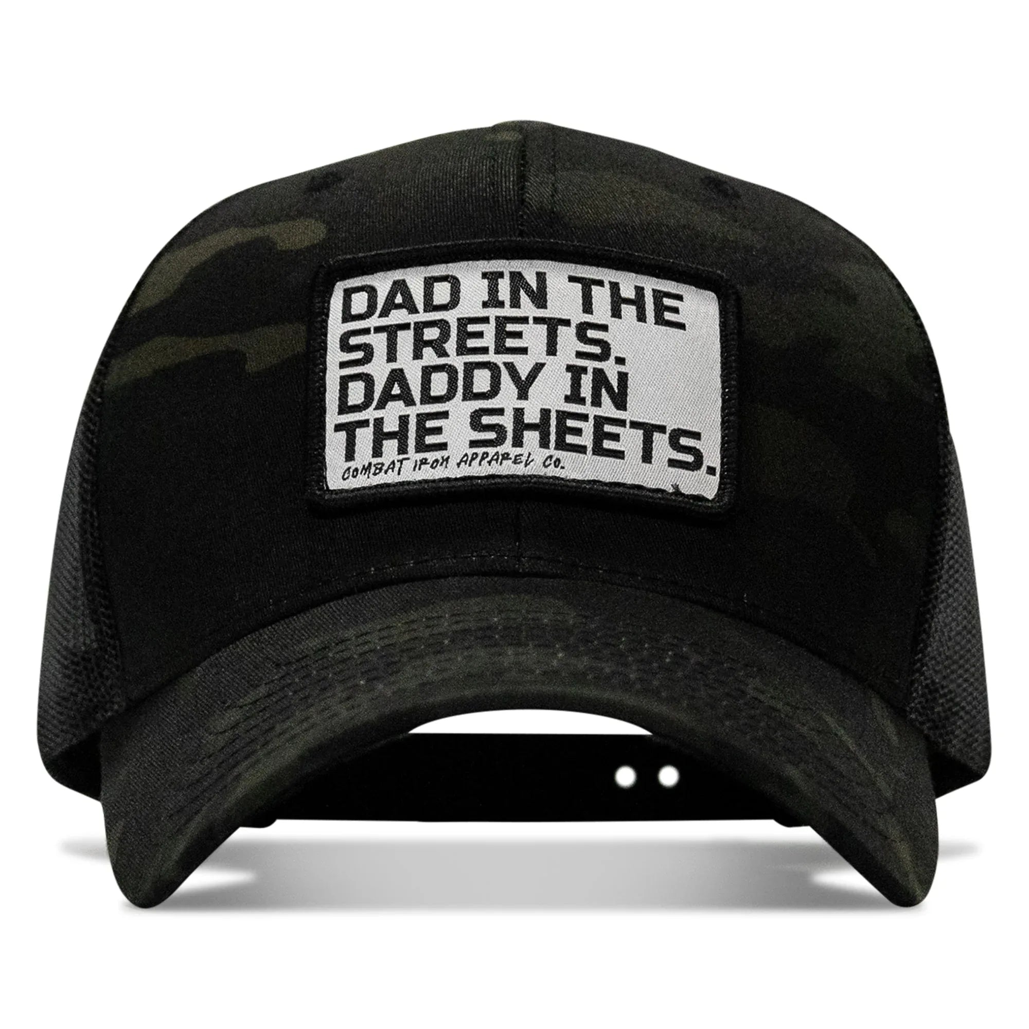 Dad In The Streets. Daddy In The Sheets. White Patch Snapback Hat - Combat Iron Apparel Co.