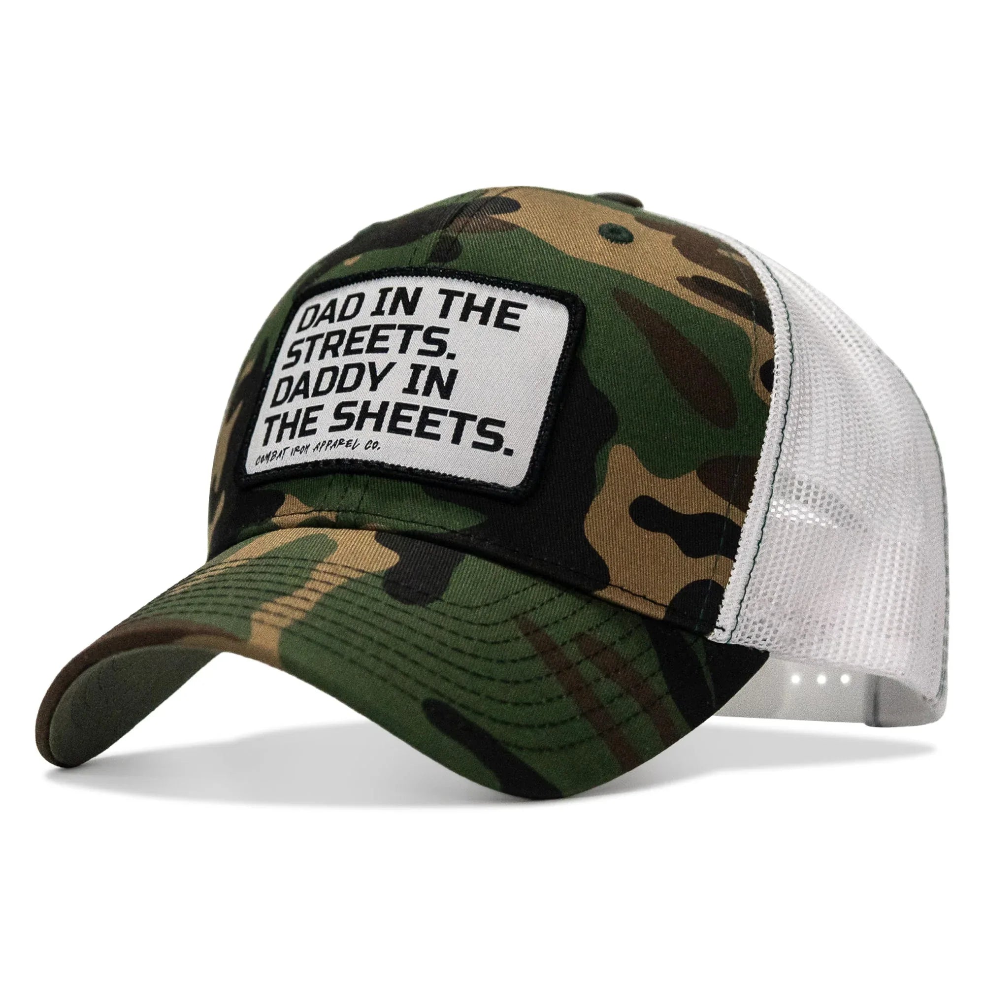 Dad In The Streets. Daddy In The Sheets. White Patch Snapback Hat - Combat Iron Apparel Co.
