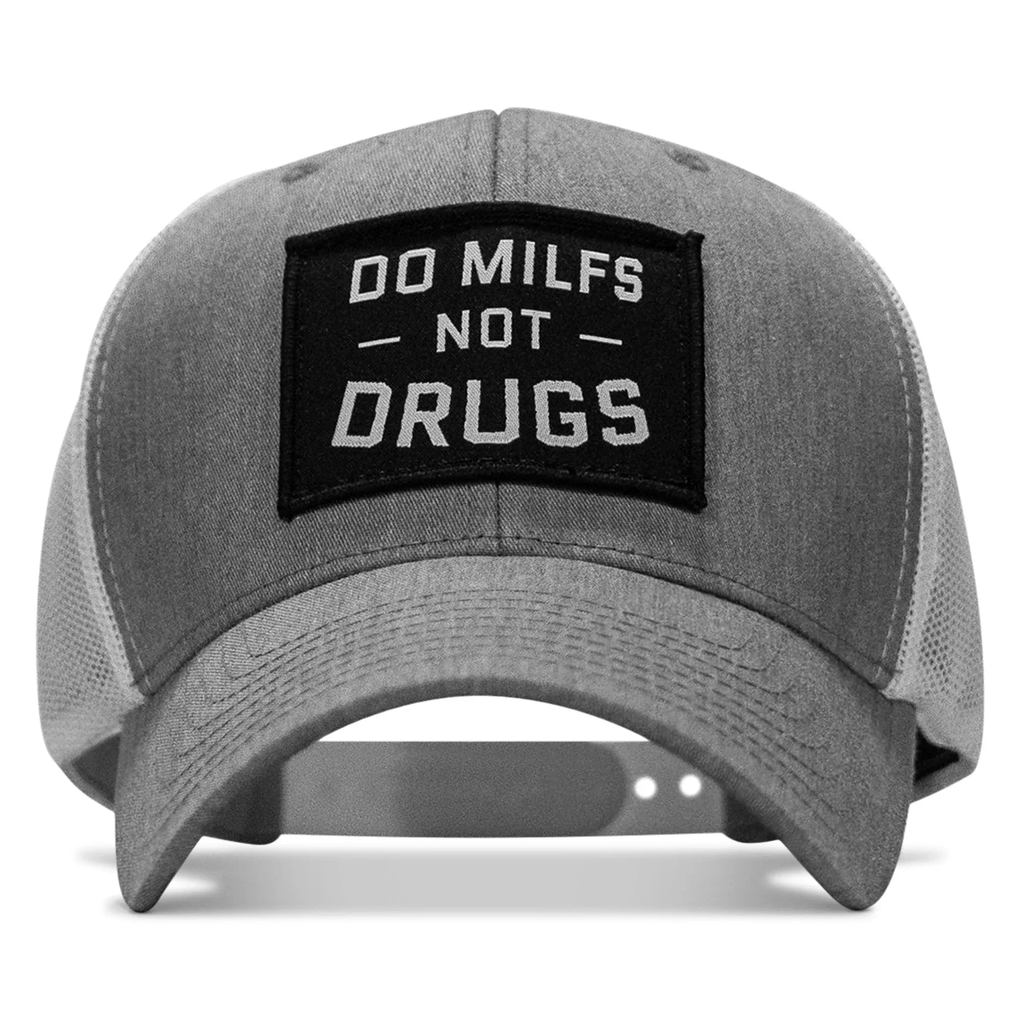 Do Milfs. Not Drugs. Patch Snapback HAT - Combat Iron Apparel Co.