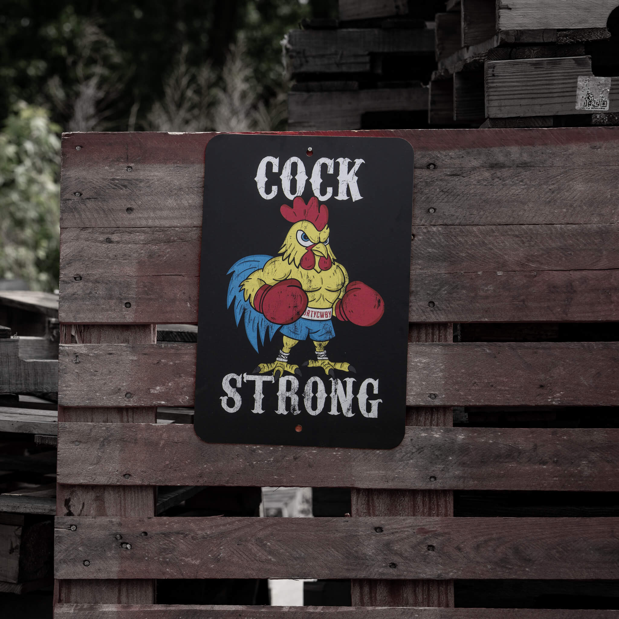 Cock Strong Wall Mounted Metal Sign - Combat Iron Apparel Co.
