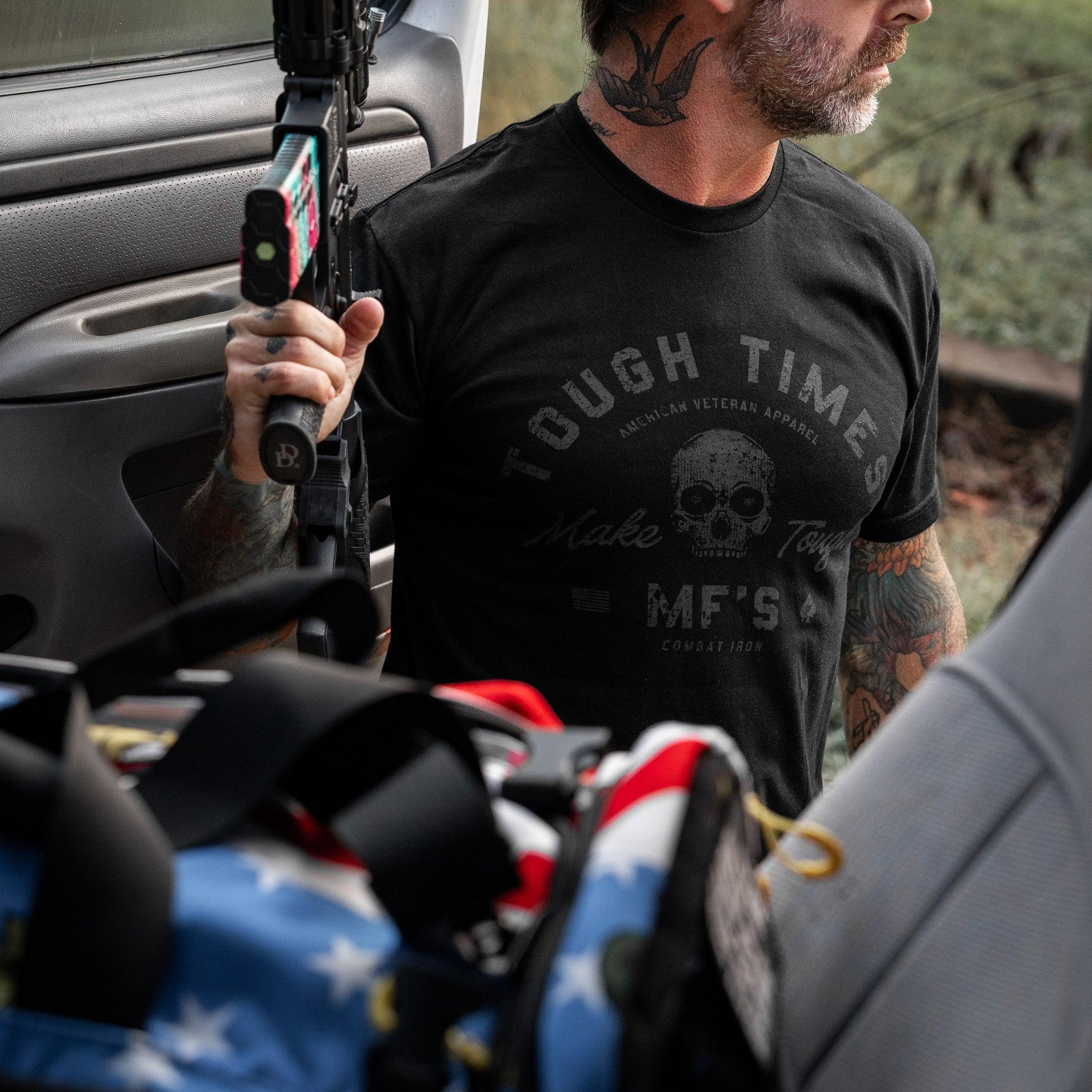 Tough Times Make Tough MF's Men's T-Shirt - Combat Iron Apparel Co.