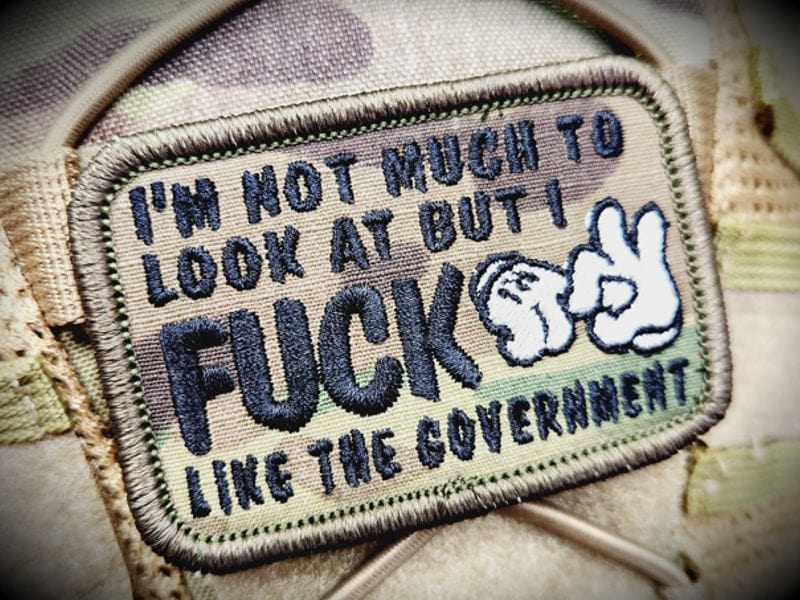 Tactical Gear Junkie Patches I'm Not Much to Look At But I Fuck Like The Government - V.2.0 - 2x3 Patch