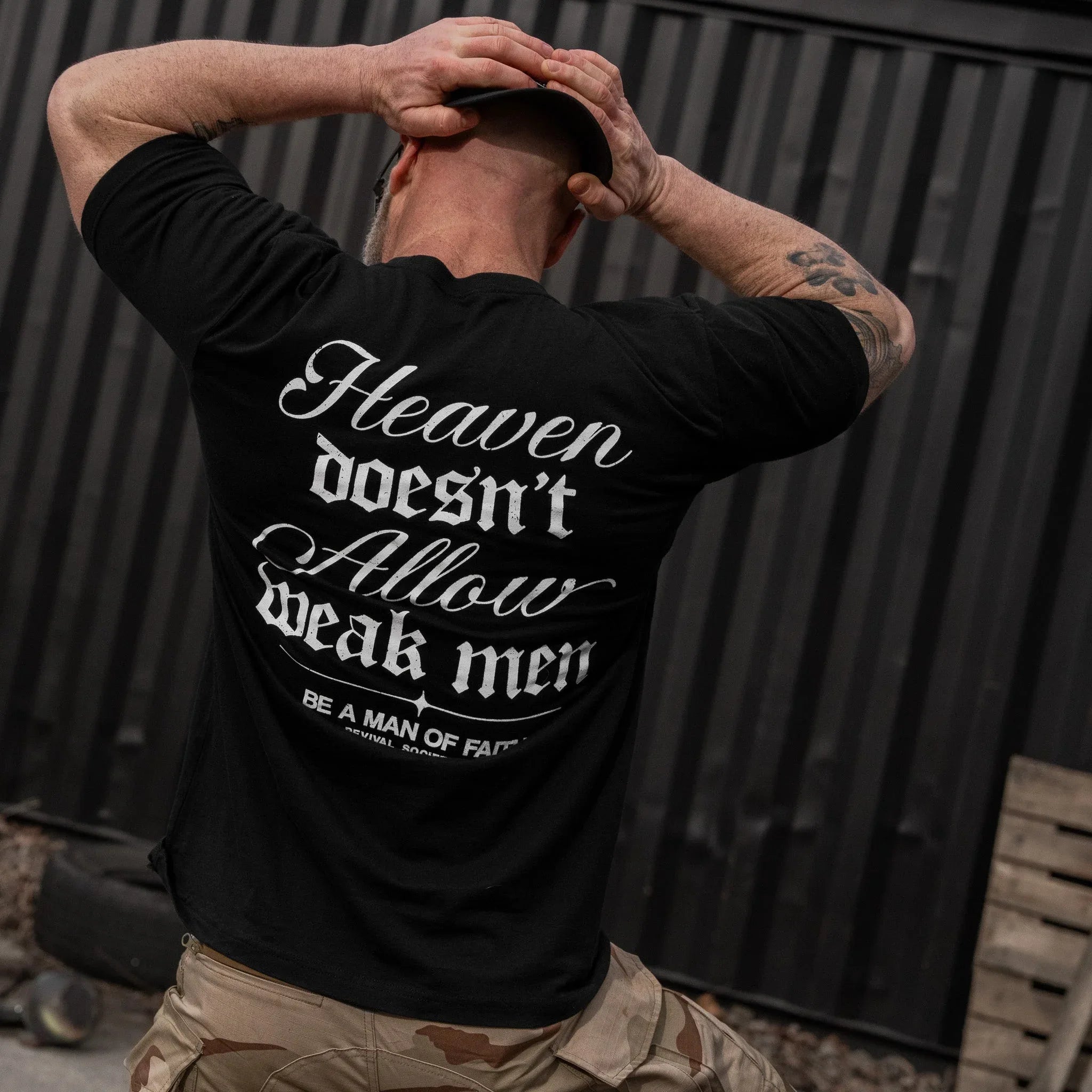 Heaven Doesn't Allow Weak Men Men's T-Shirt - Combat Iron Apparel Co.