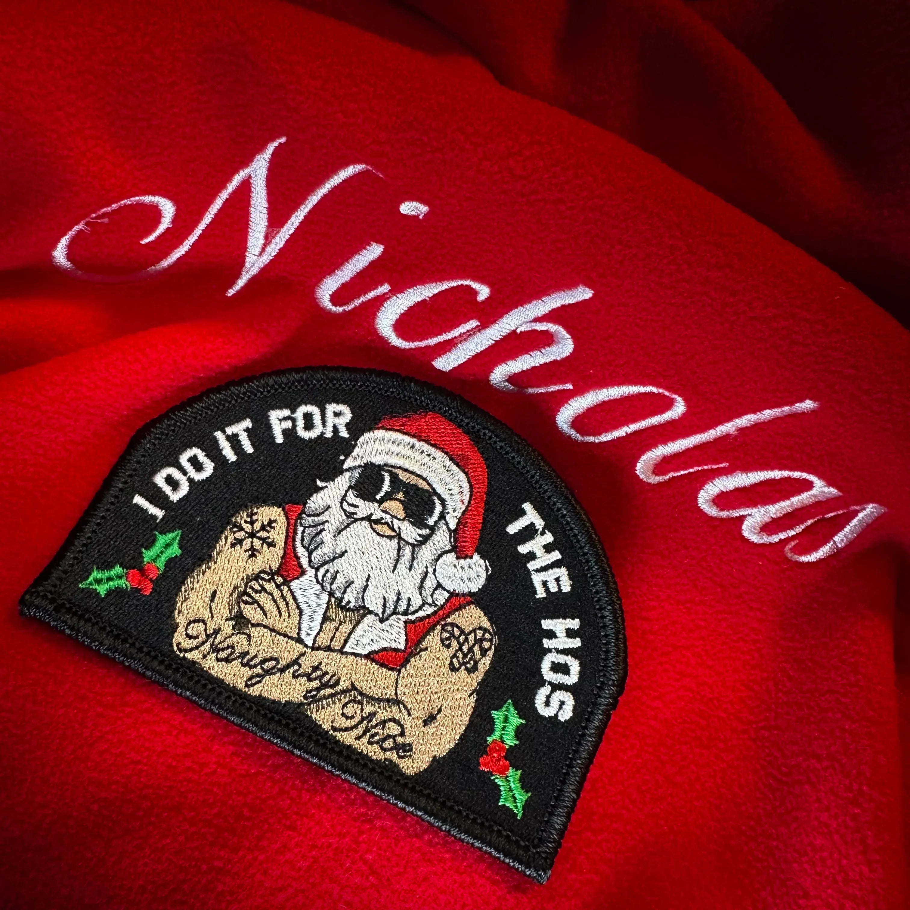 December 2023 POTM - I DO IT FOR THE HOs - Jacked Santa Christmas Patch