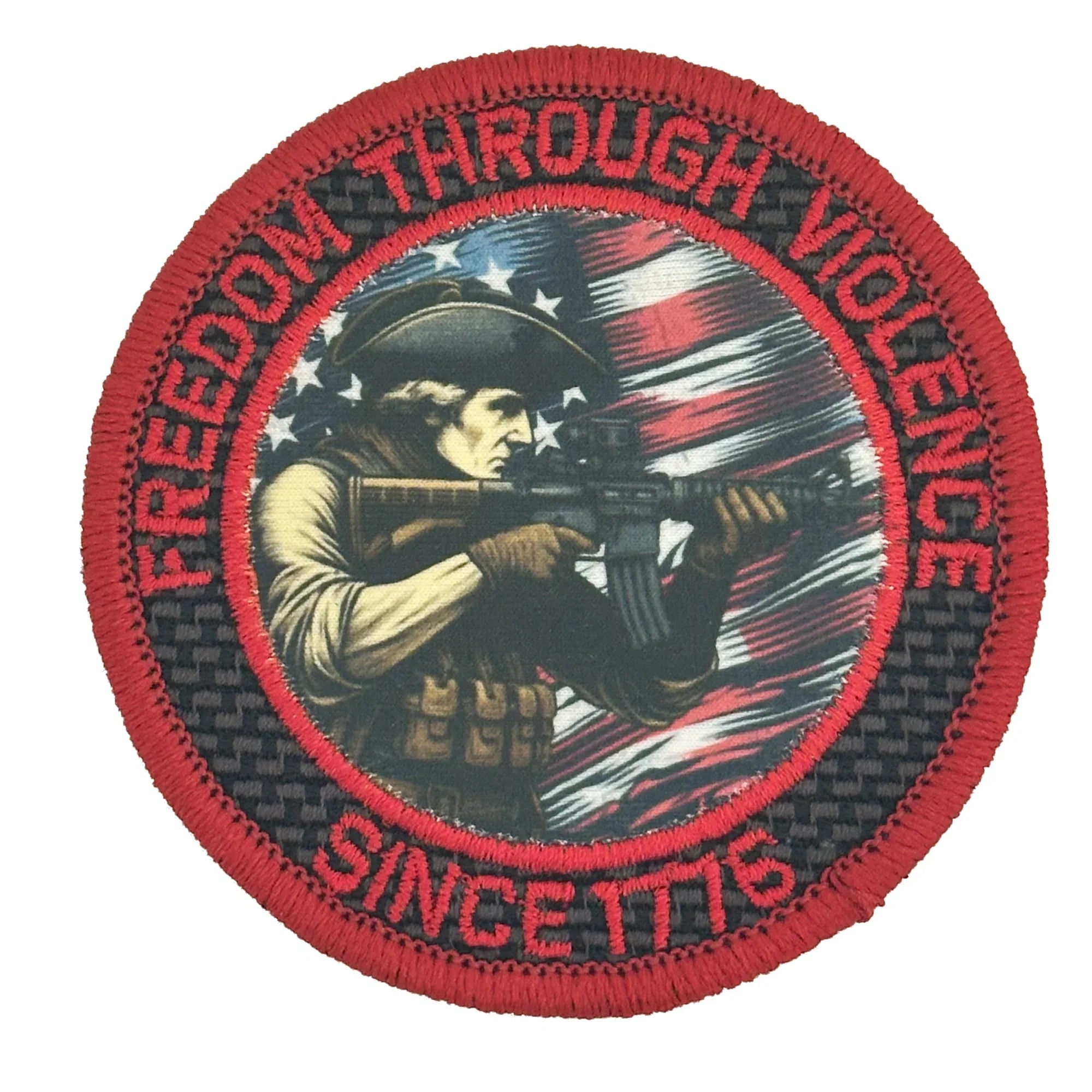 July 2025 POTM - Freedom Through Violence - Since 1776 - 3.25" Subroidery Patch