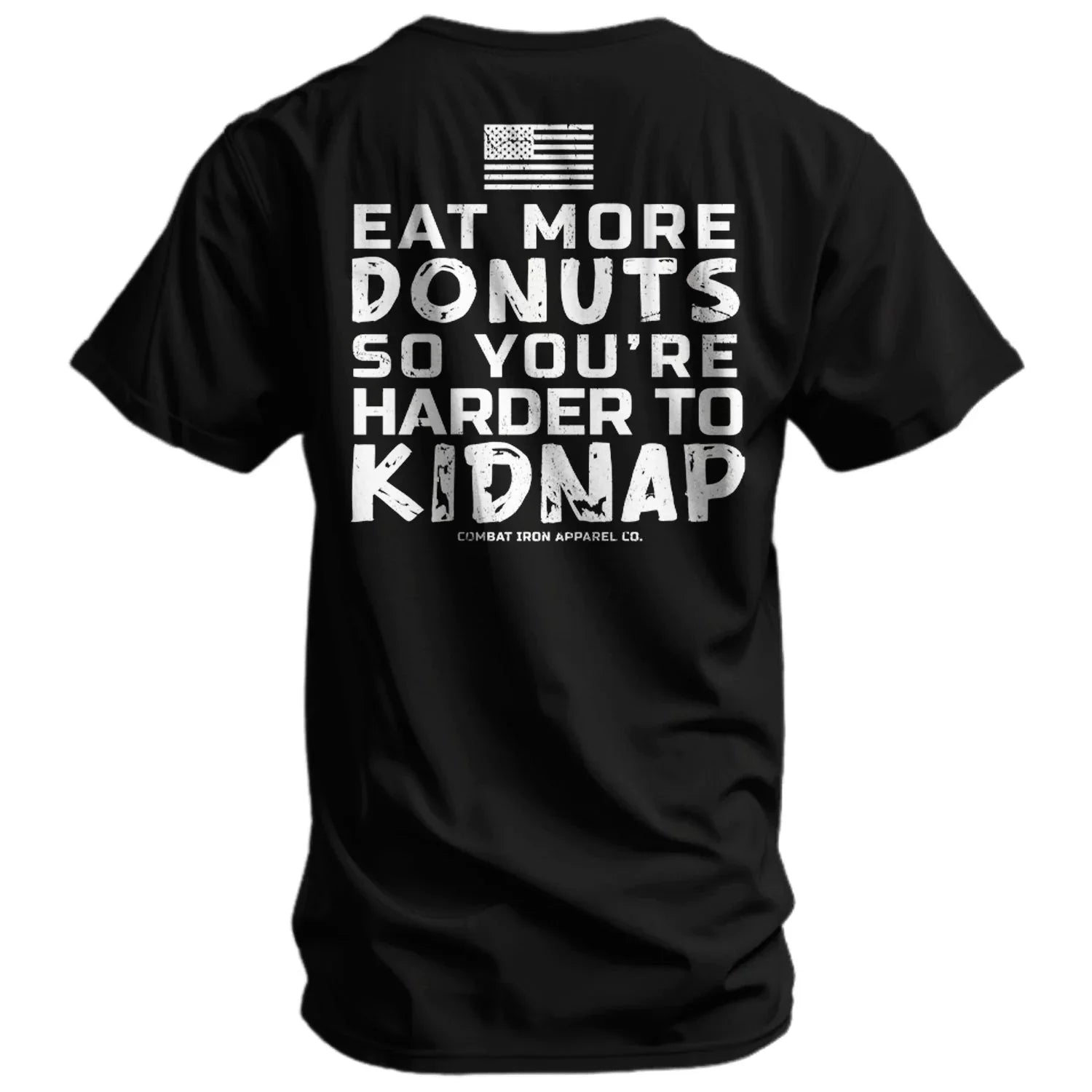 Eat More Donuts So You're Harder To Kidnap Men's T-Shirt - Combat Iron Apparel Co.