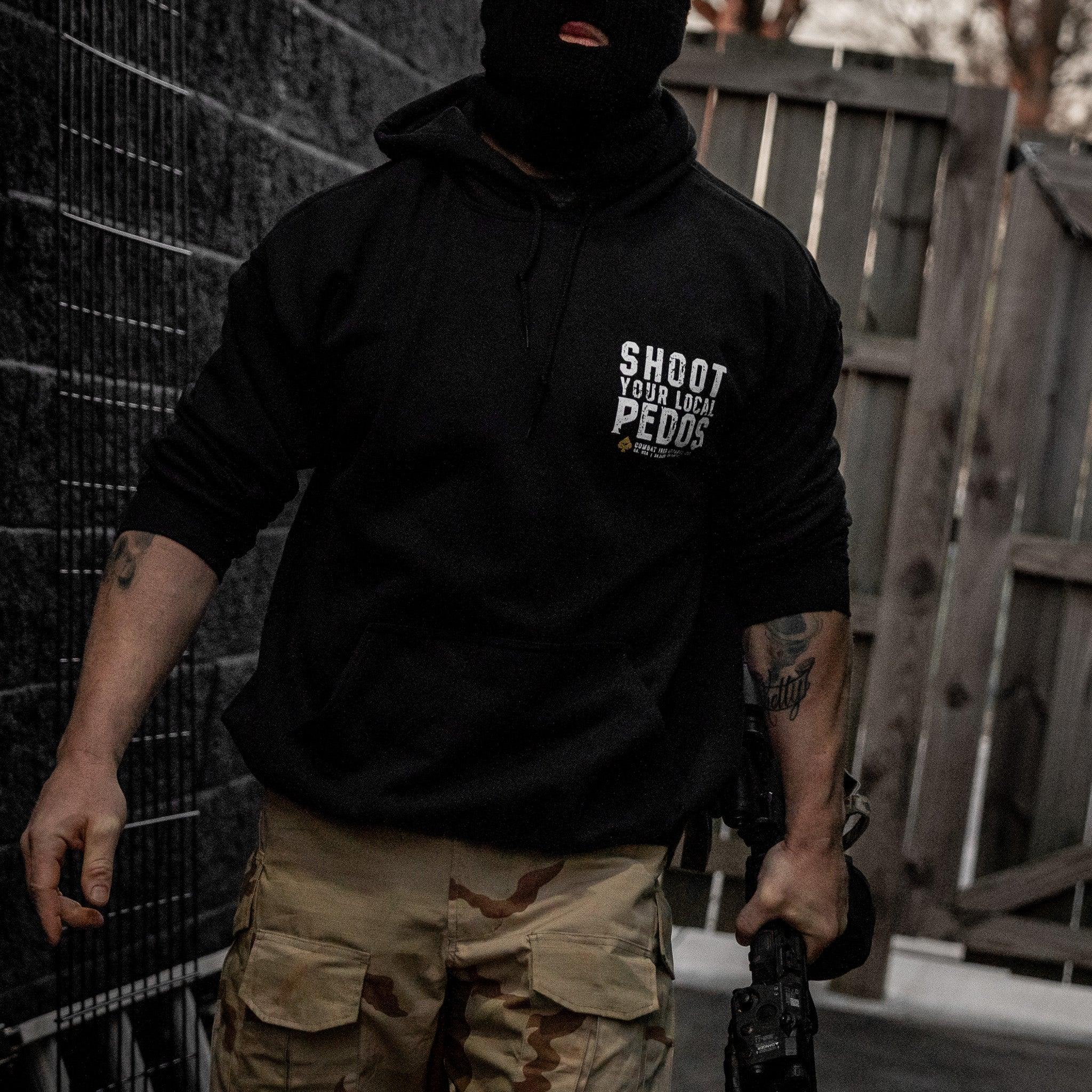Shoot Your Local Pedo Fleece Lined Hoodies - Combat Iron Apparel Co.
