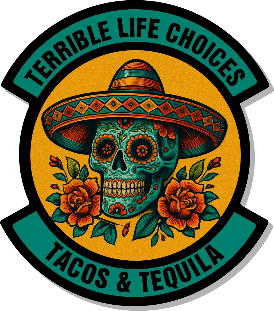 STICKER - Terrible Life Choices - Tacos & Tequila - 3.5" Sticker