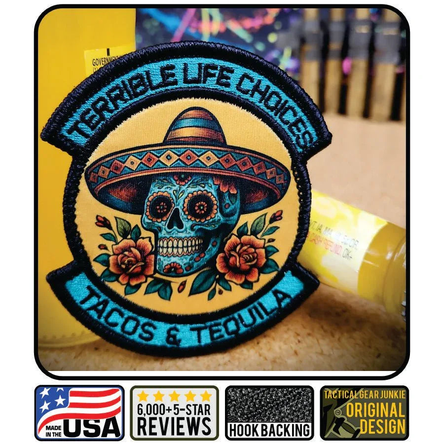 Tacos & Tequila - Terrible Life Choices - Subroidery Patch