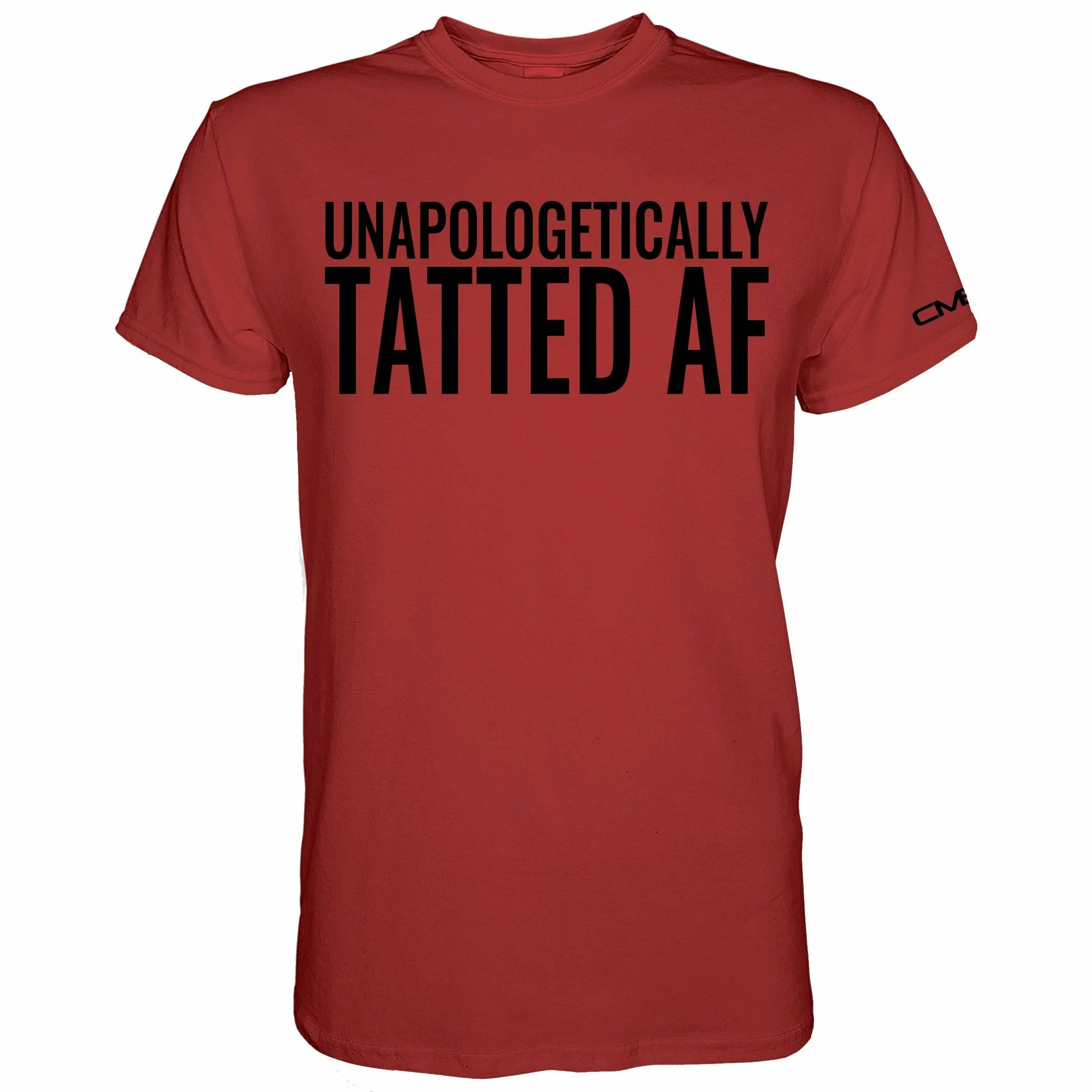 Unapologetically Tatted AF Men's T-shirt - Combat Iron Apparel Co.