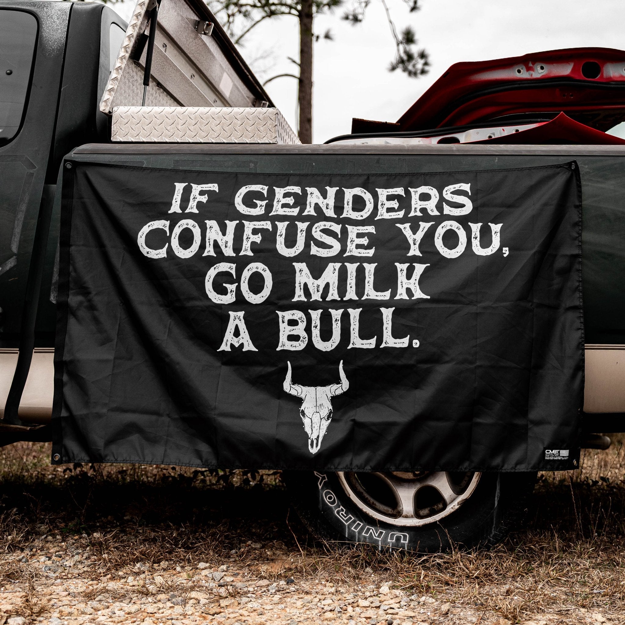 If Genders Confuse You, Go Milk A Bull 3'x5' Flag  - Combat Iron Apparel Co.