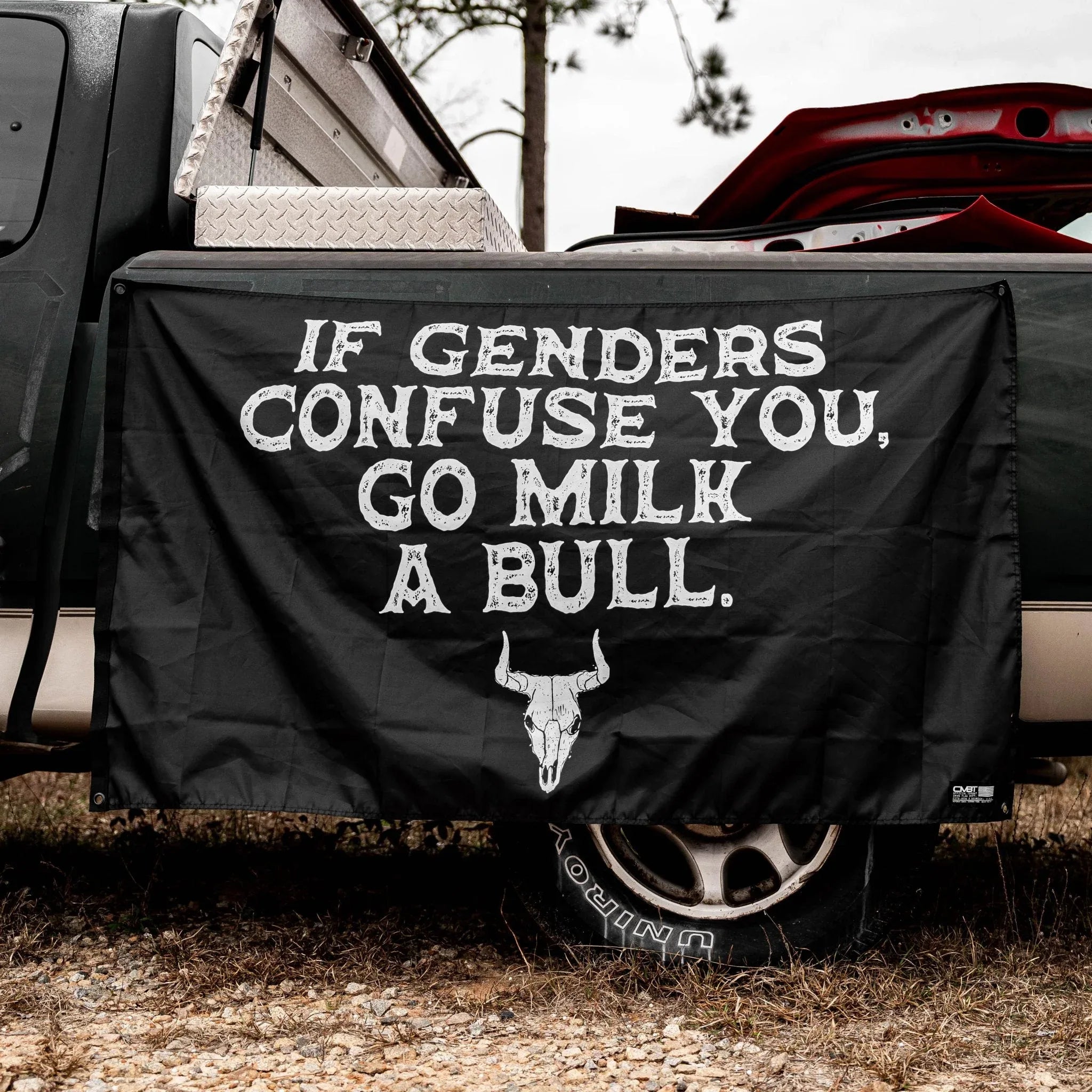 If Genders Confuse You, Go Milk A Bull 3'x5' Flag - Combat Iron Apparel Co.