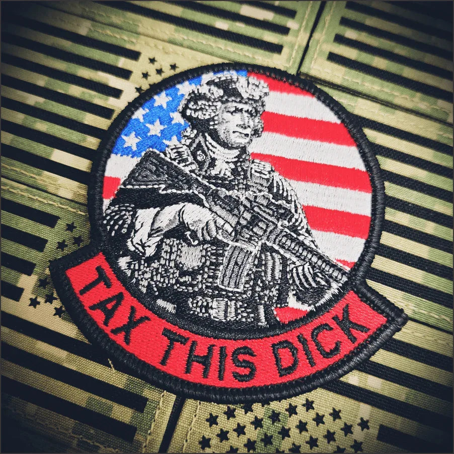 April 2025 POTM - Tax This Dick - 3.5" Fully Embroidered Patch