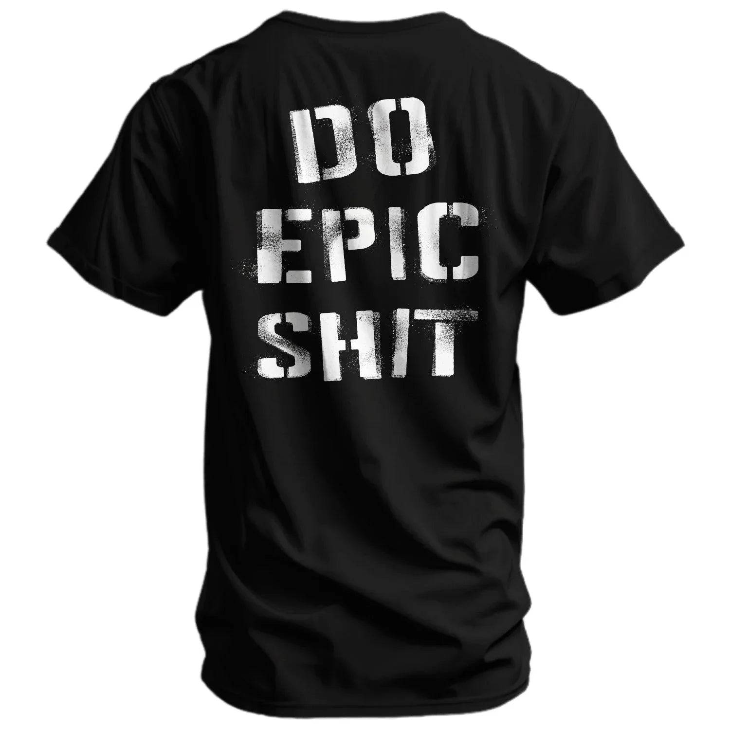 Do Epic Shit Men's T-Shirt - Combat Iron Apparel Co.