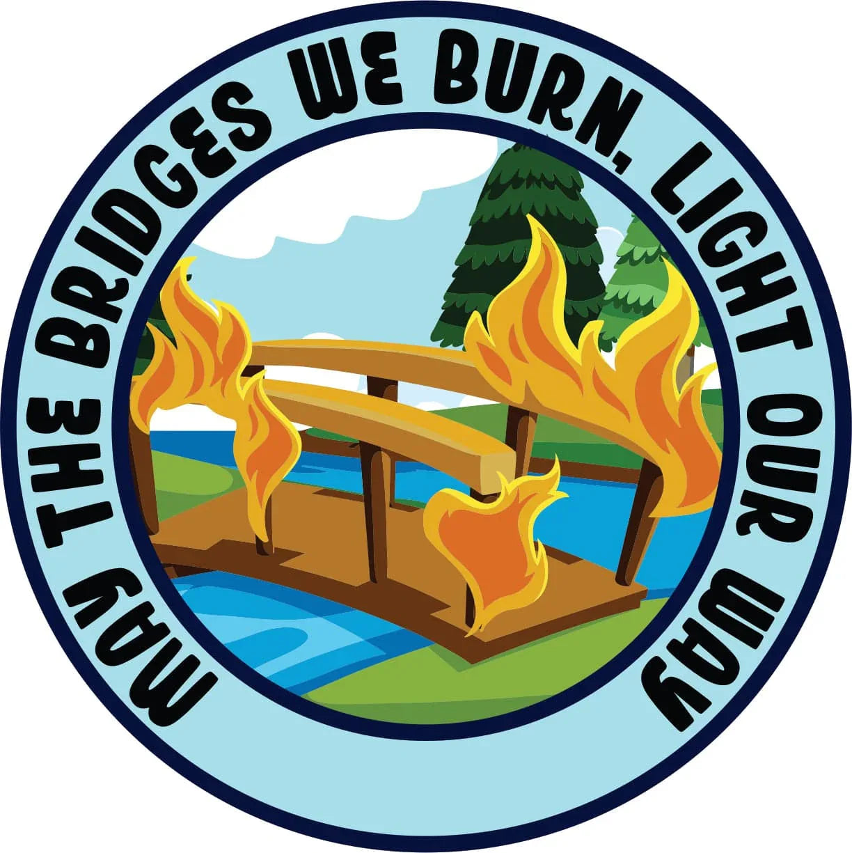 Tactical Gear Junkie Stickers Bridges We Burn - 3" Sticker