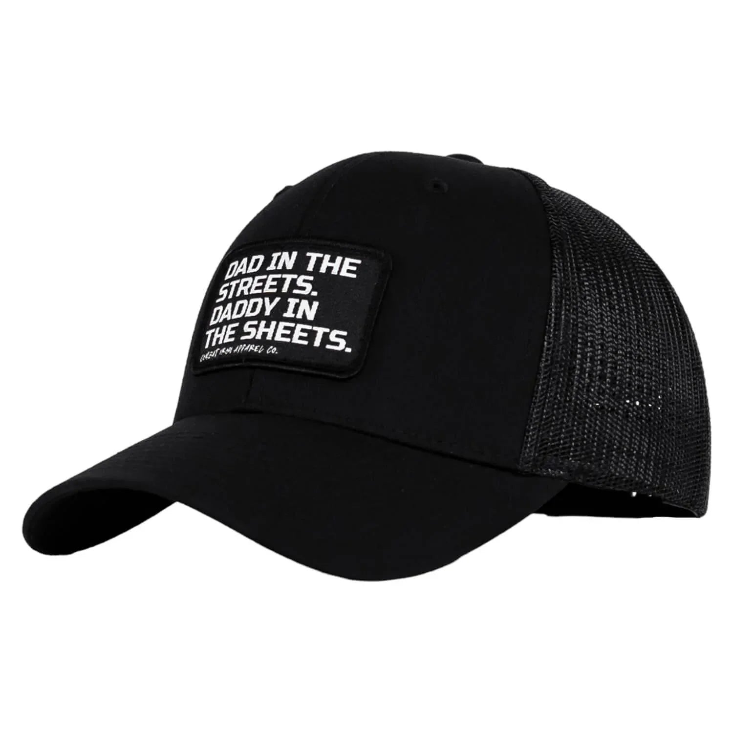 Dad In The Streets. Daddy In The Sheets. Black Patch Snapback Hat - Combat Iron Apparel Co.
