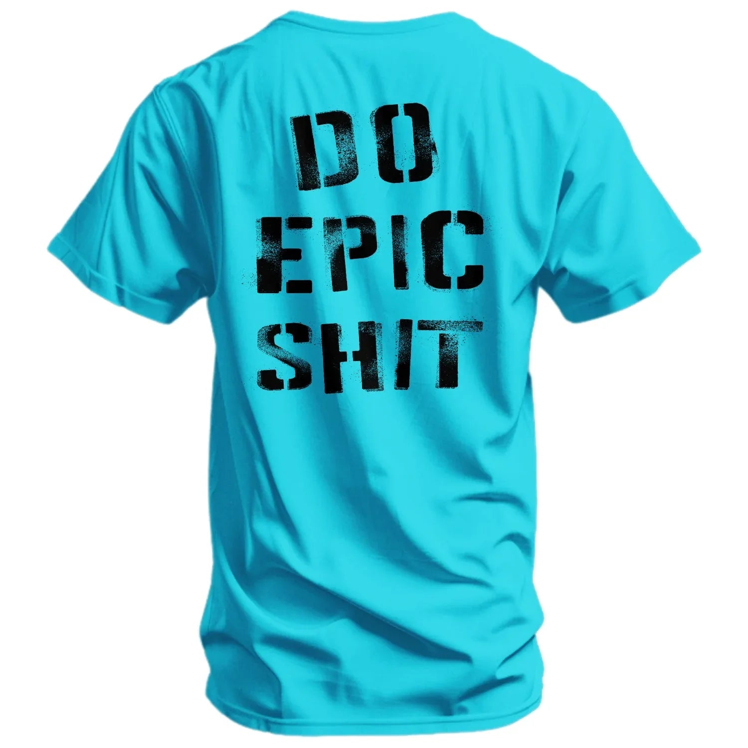Do Epic Shit Men's T-Shirt - Combat Iron Apparel Co.