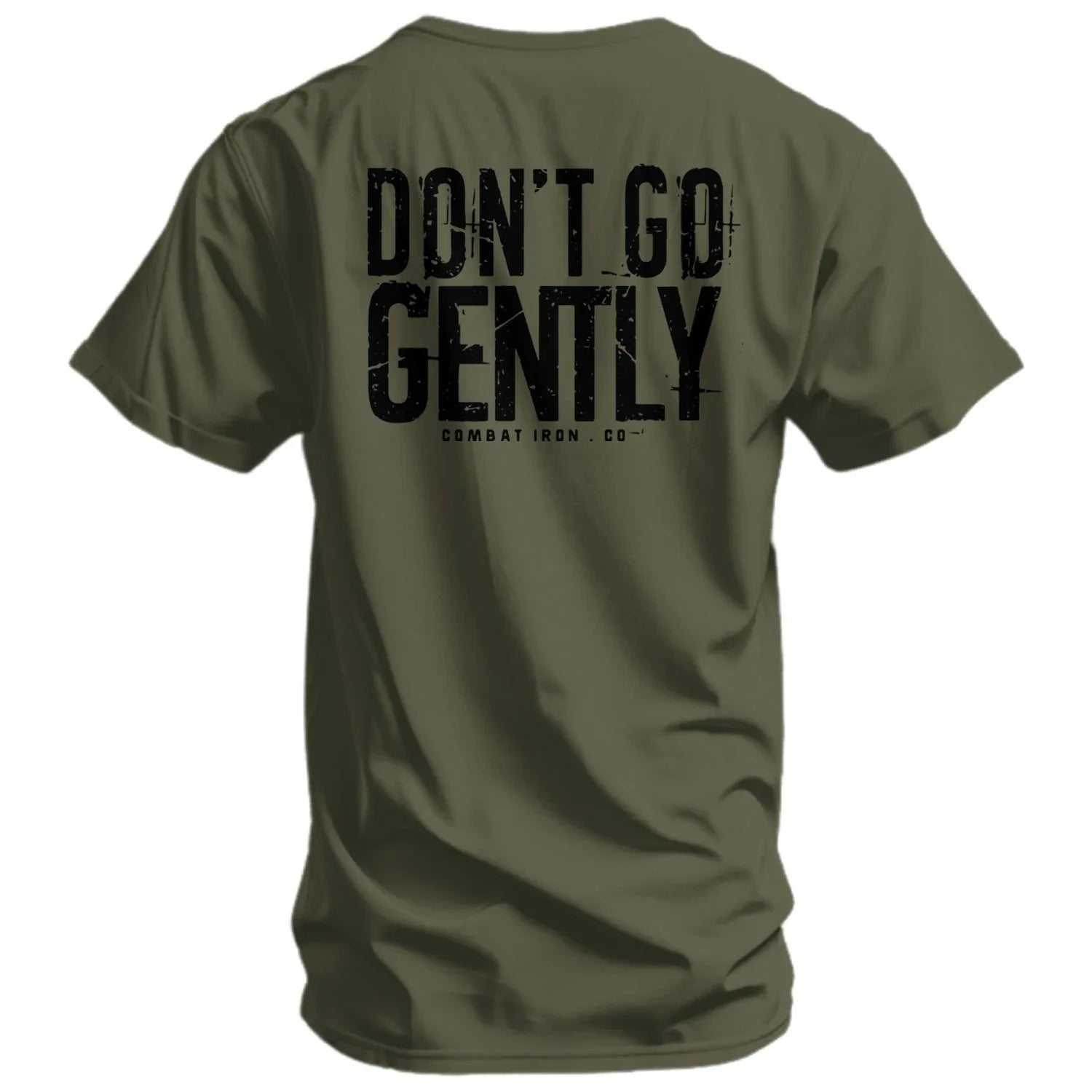 Don't Go Gently Men's T-Shirt - Combat Iron Apparel Co.