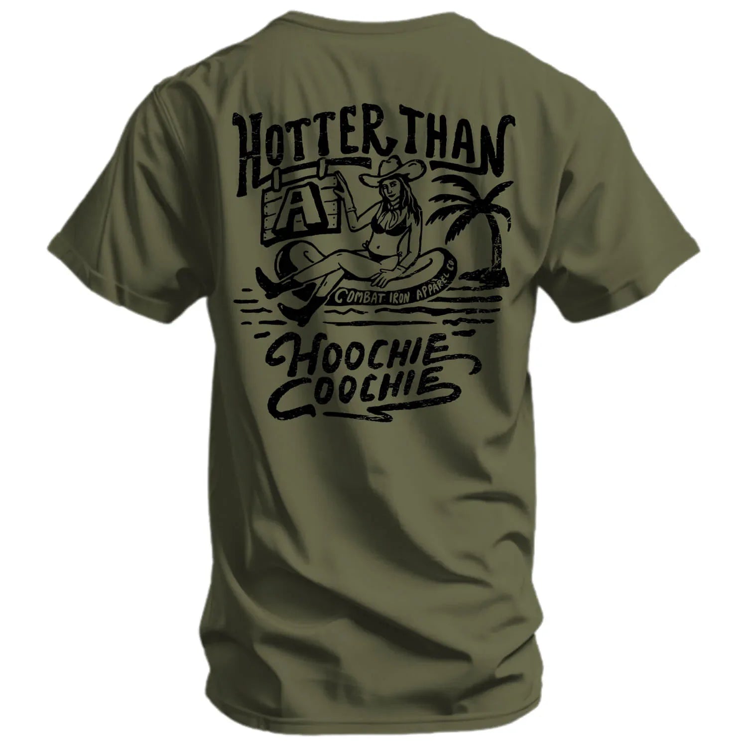 Hotter Than A Hoochie Coochie Men's T-Shirt - Combat Iron Apparel Co.