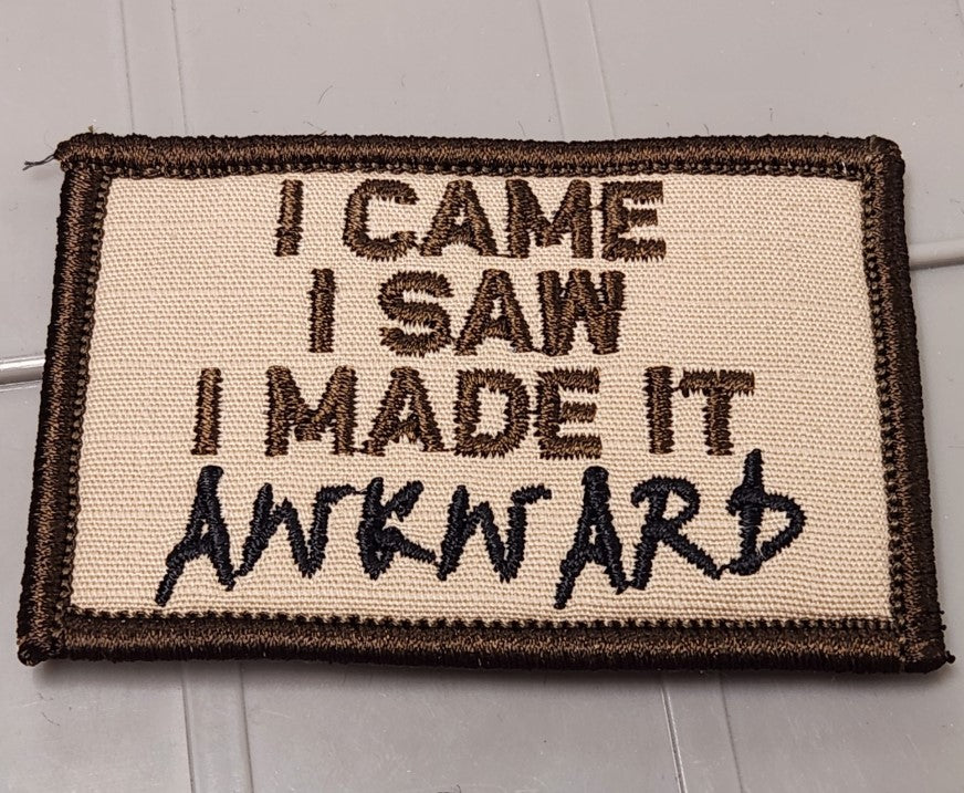 ASOS - I Came I Saw I Made It AWKWARD - 2x3 Patch - Coyote w/Coyote