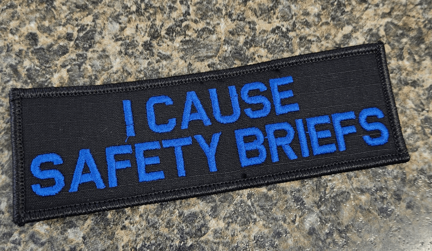 As Seen on Socials - I Cause Safety Briefs - 2x6 Patch - Black w/Royal Blue
