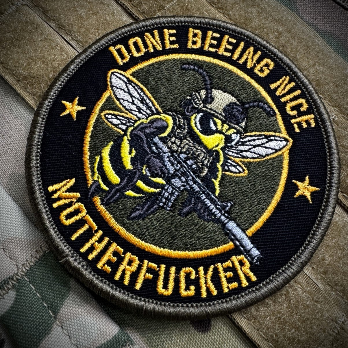 June 2026 POTM - Done BEEING Nice Motherfucker - 4" Embroidery Patch
