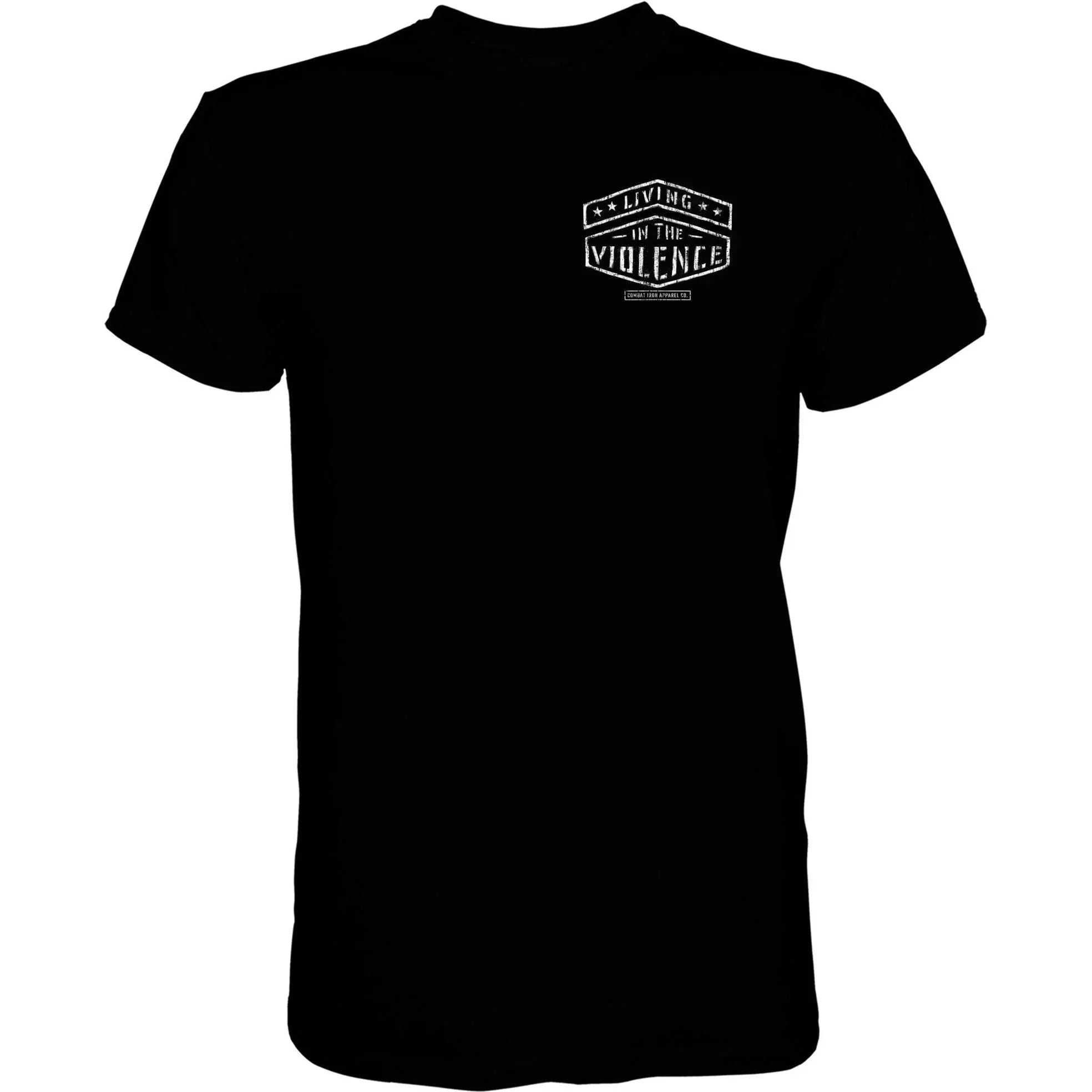 LIVING IN THE VIOLENCE MEN’S T-SHIRT - Combat Iron Apparel Co.