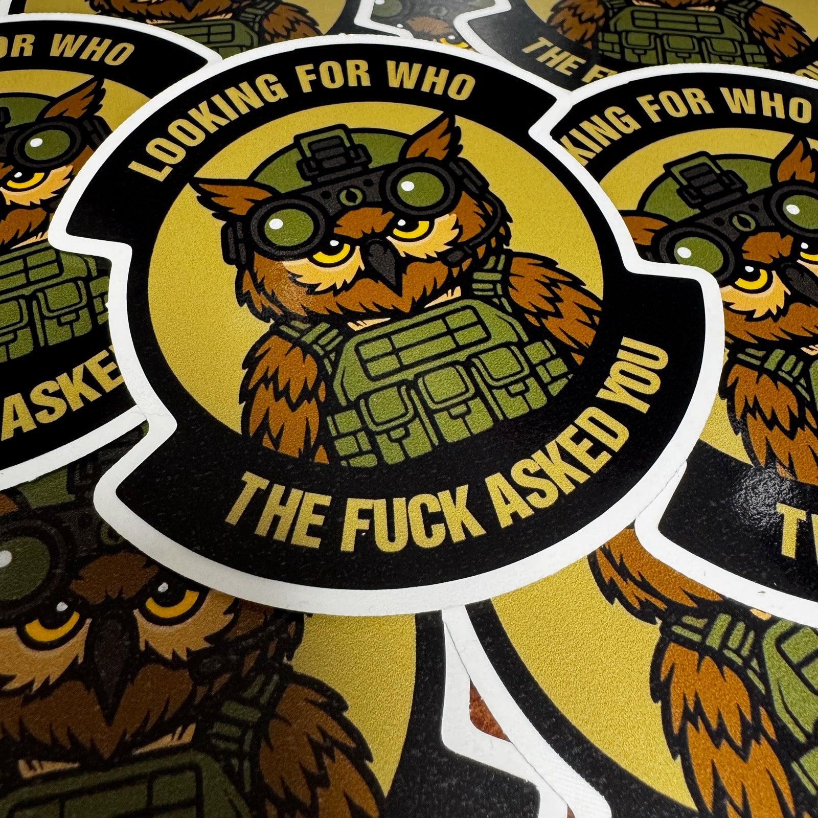 Tactical Owl - Looking For WHO The Fuck Asked You - 3.75" Sticker