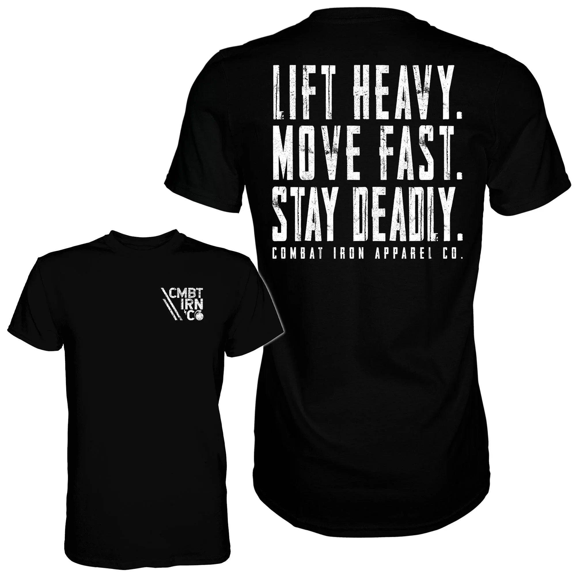 Original Motto: Lift Heavy. Move Fast. Stay Deadly. Men's T-Shirt - Combat Iron Apparel Co.