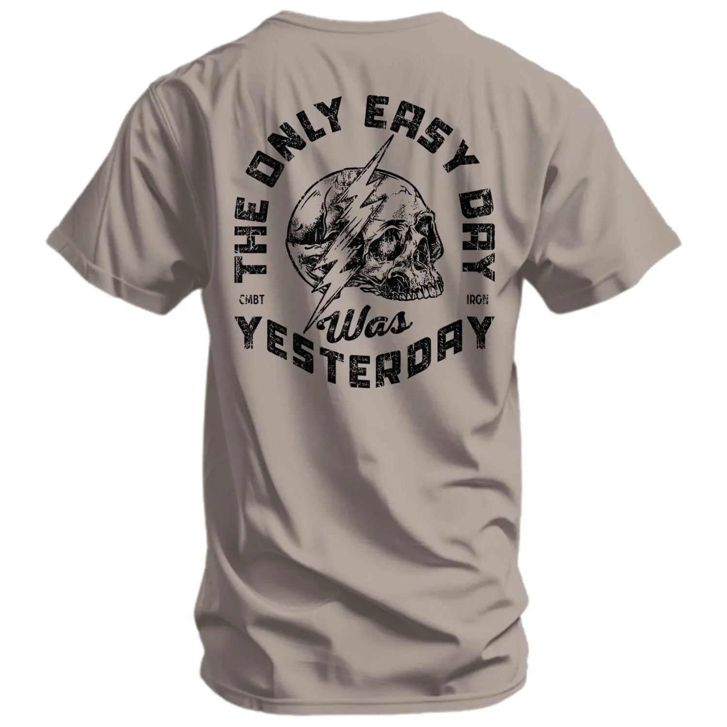 Only Easy Day Was Yesterday Skull Men's T-Shirt - Combat Iron Apparel Co.