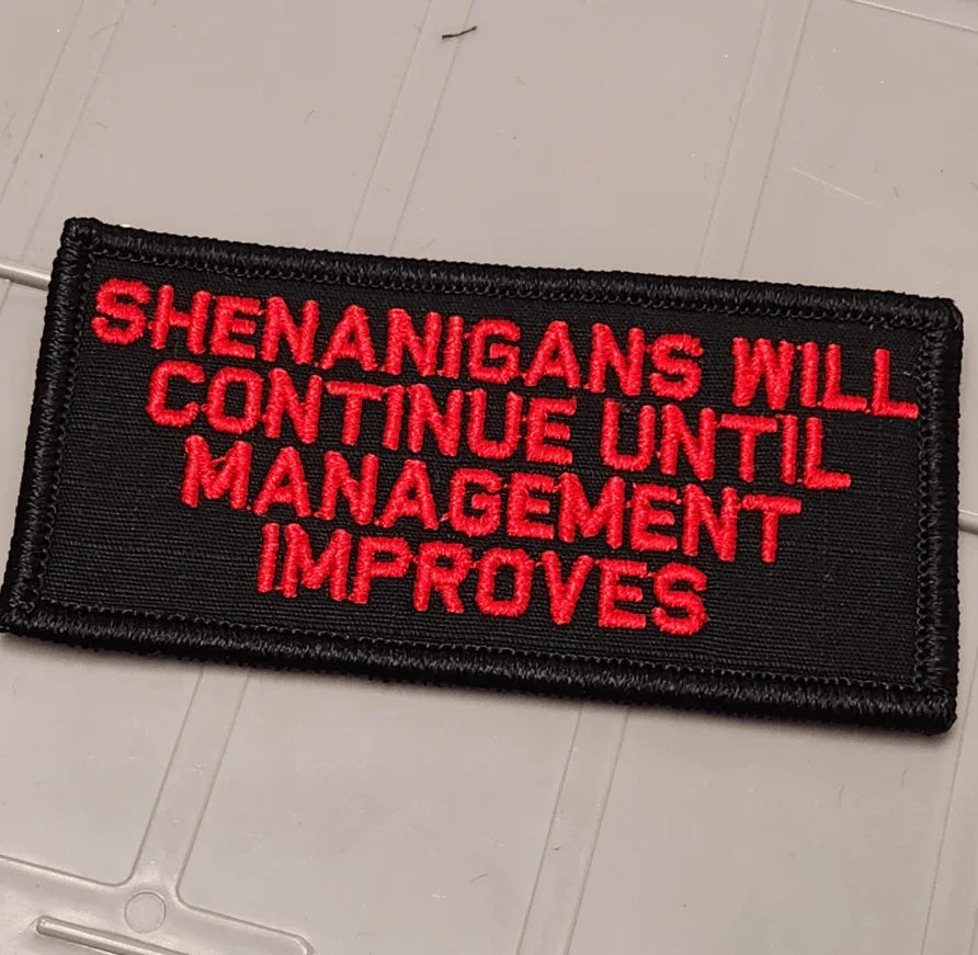 ASOS - Shenanigans Will Continue Until Management Improves - 2x4 Patch - Black w/Red