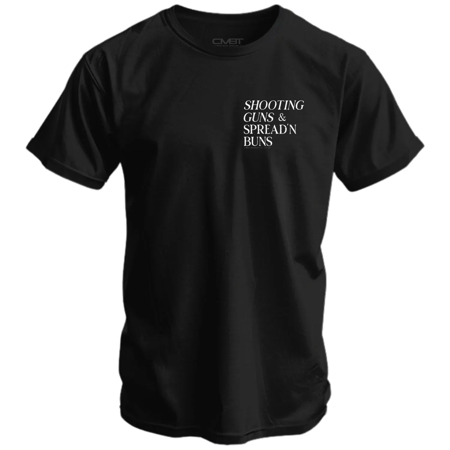 Shooting Guns & Spread'n Buns Men's T-Shirt - Combat Iron Apparel Co.