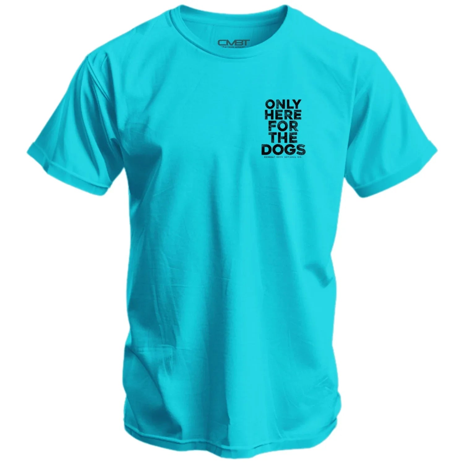 Only Here For The Dogs Men's T-Shirt - Combat Iron Apparel Co.