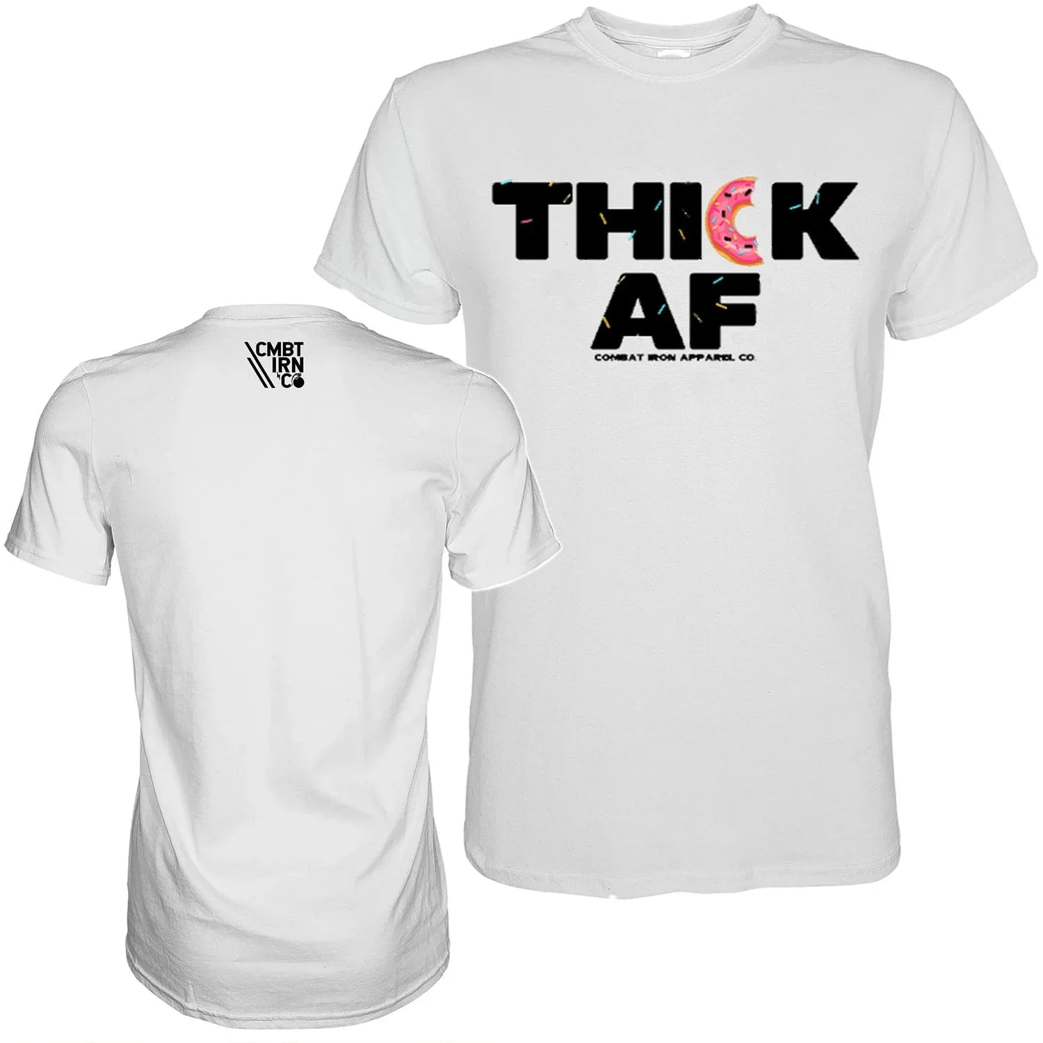 Thick Af Donut Edition Men's T-Shirt - Combat Iron Apparel Co.