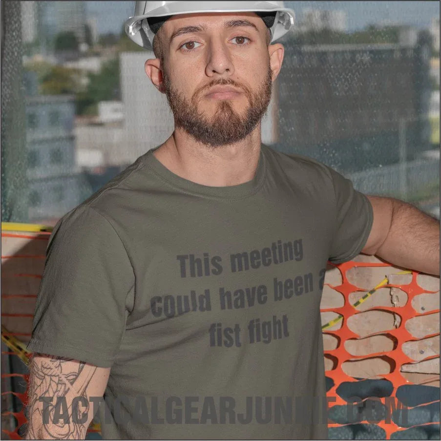 This Meeting Could Have Been a Fist Fight - Unisex t-shirt