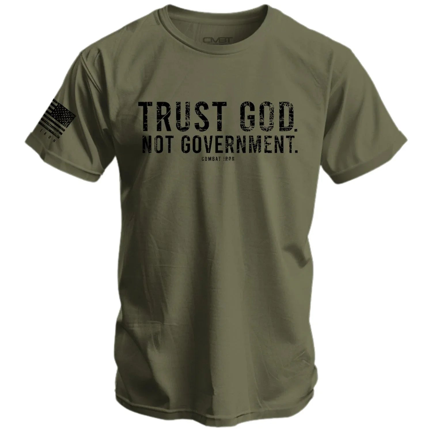 Trust God. Not Government. Men's T-Shirt - Combat Iron Apparel Co.
