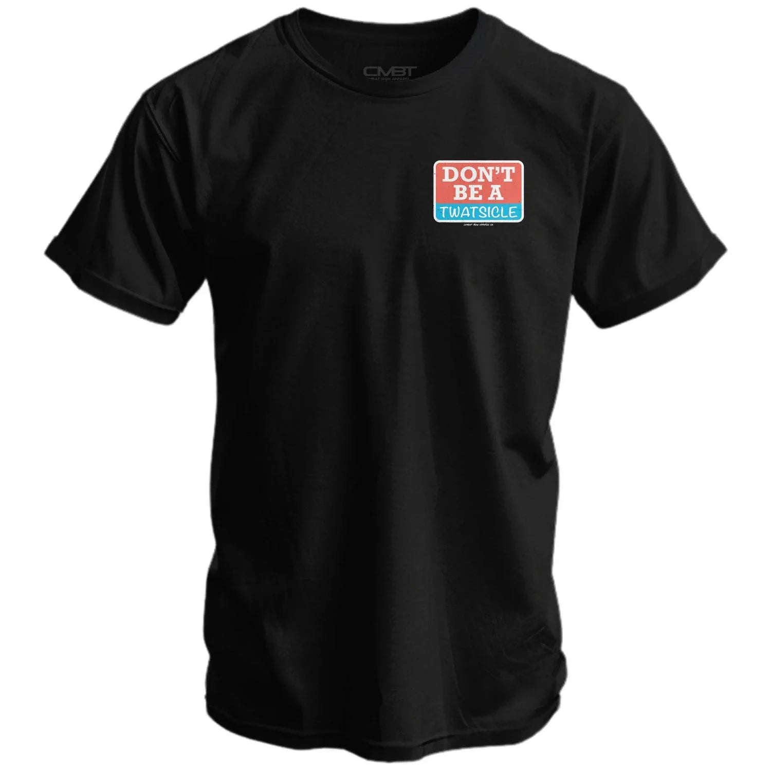 Don't Be A Twatsicle Men's T-Shirt - Combat Iron Apparel Co.