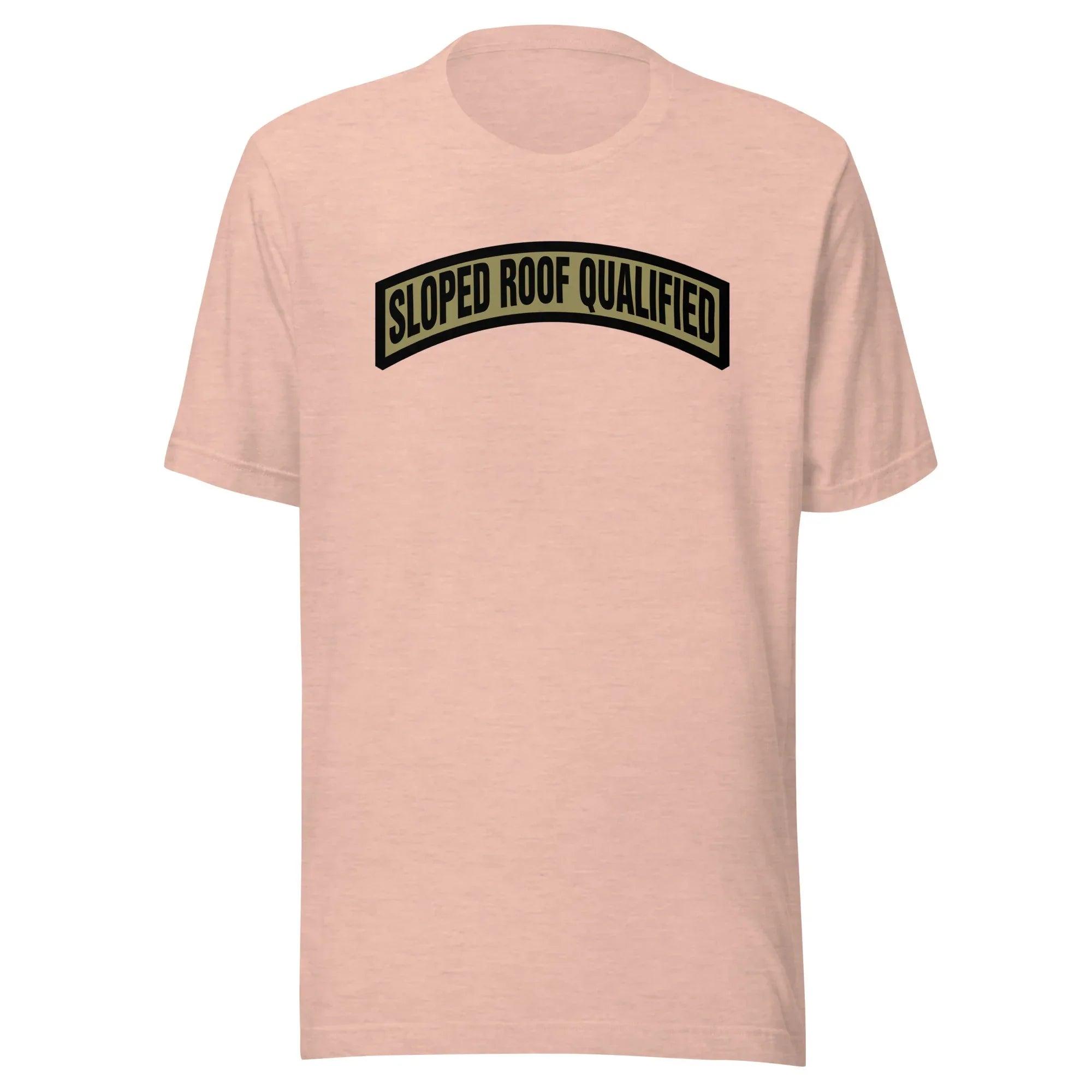 Sloped Roof Qualified - Unisex t-shirt