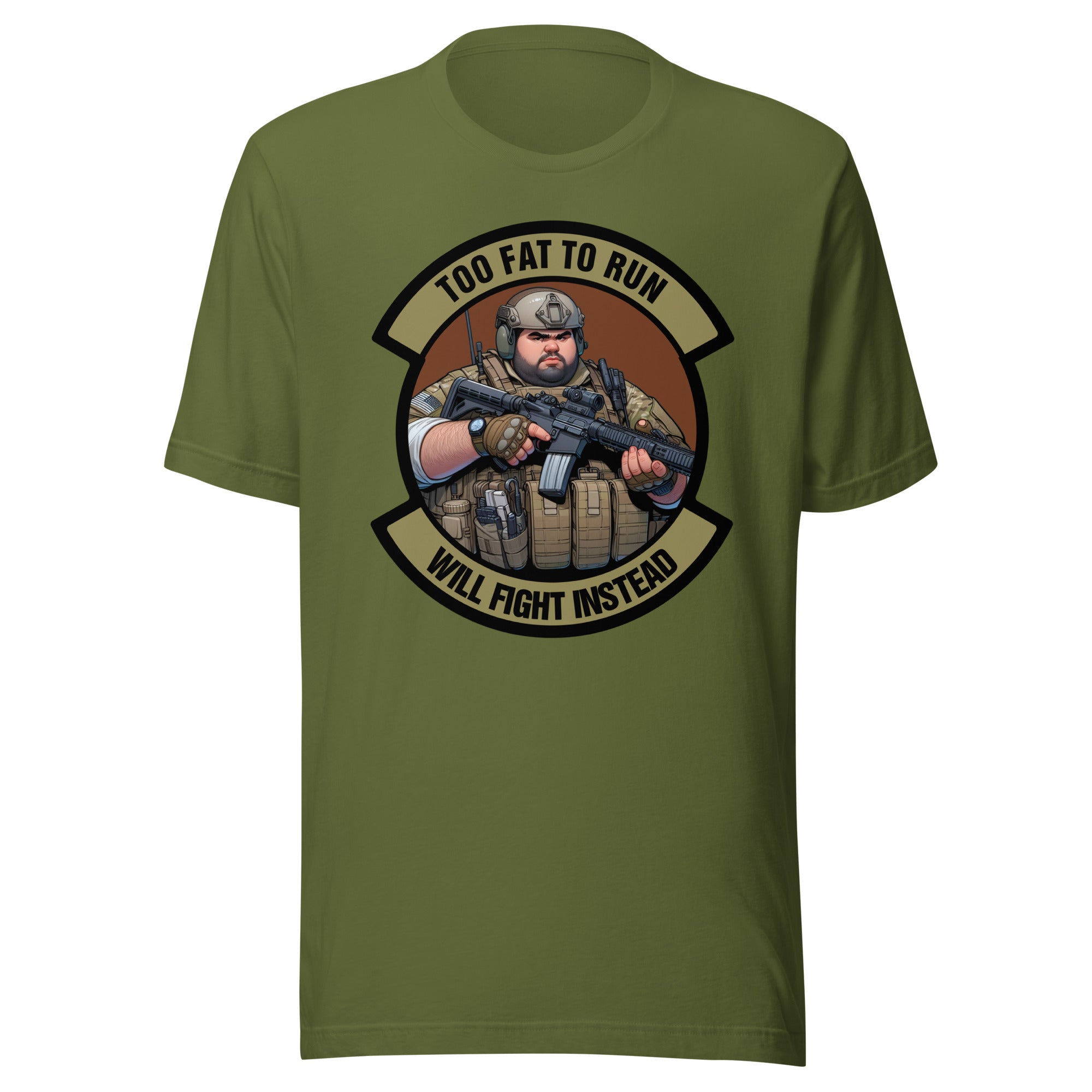 Too fat to run, will fight instead! - Fat Father - Unisex T-Shirt